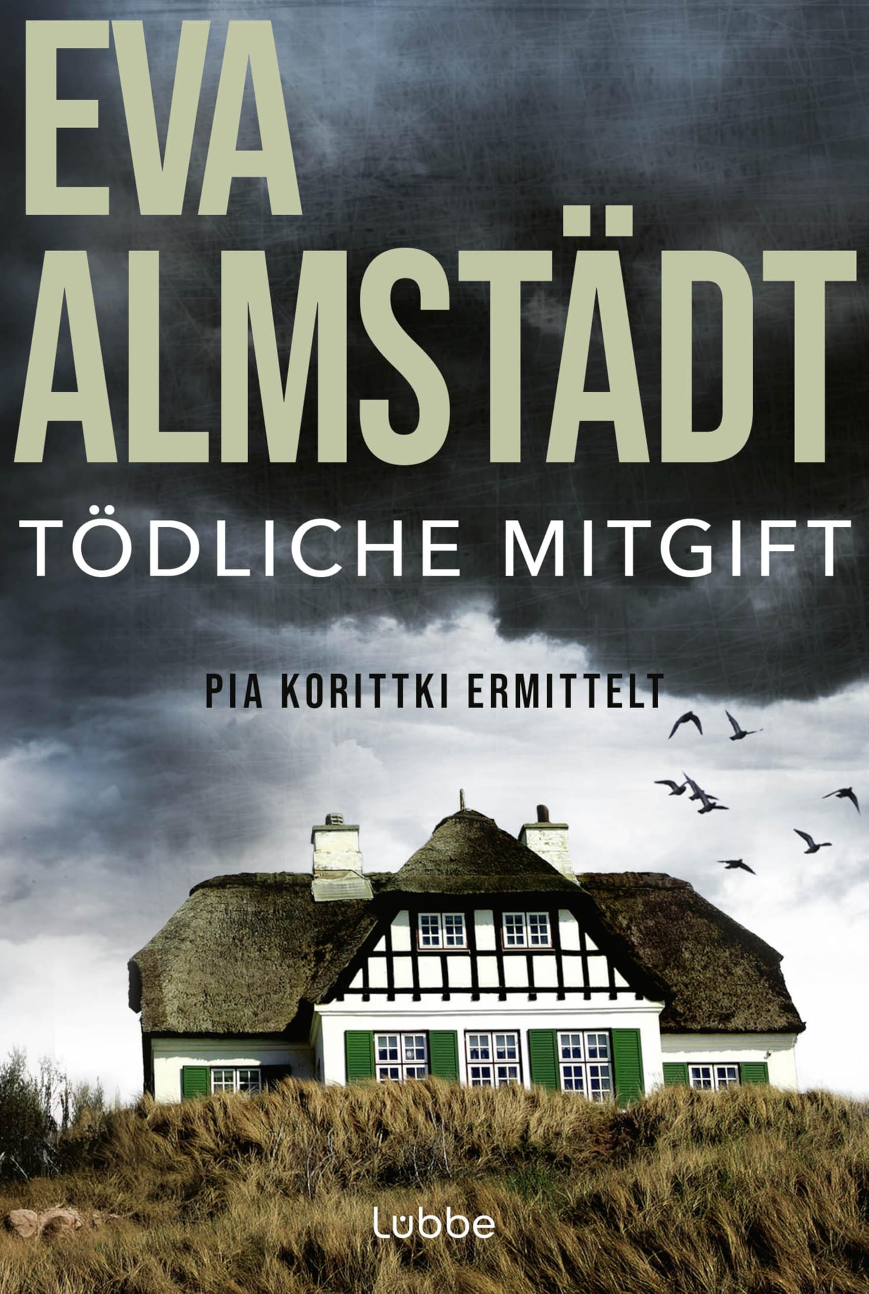 Tödliche Mitgift: Pia Korittkis fünfter Fall. Kriminalroman