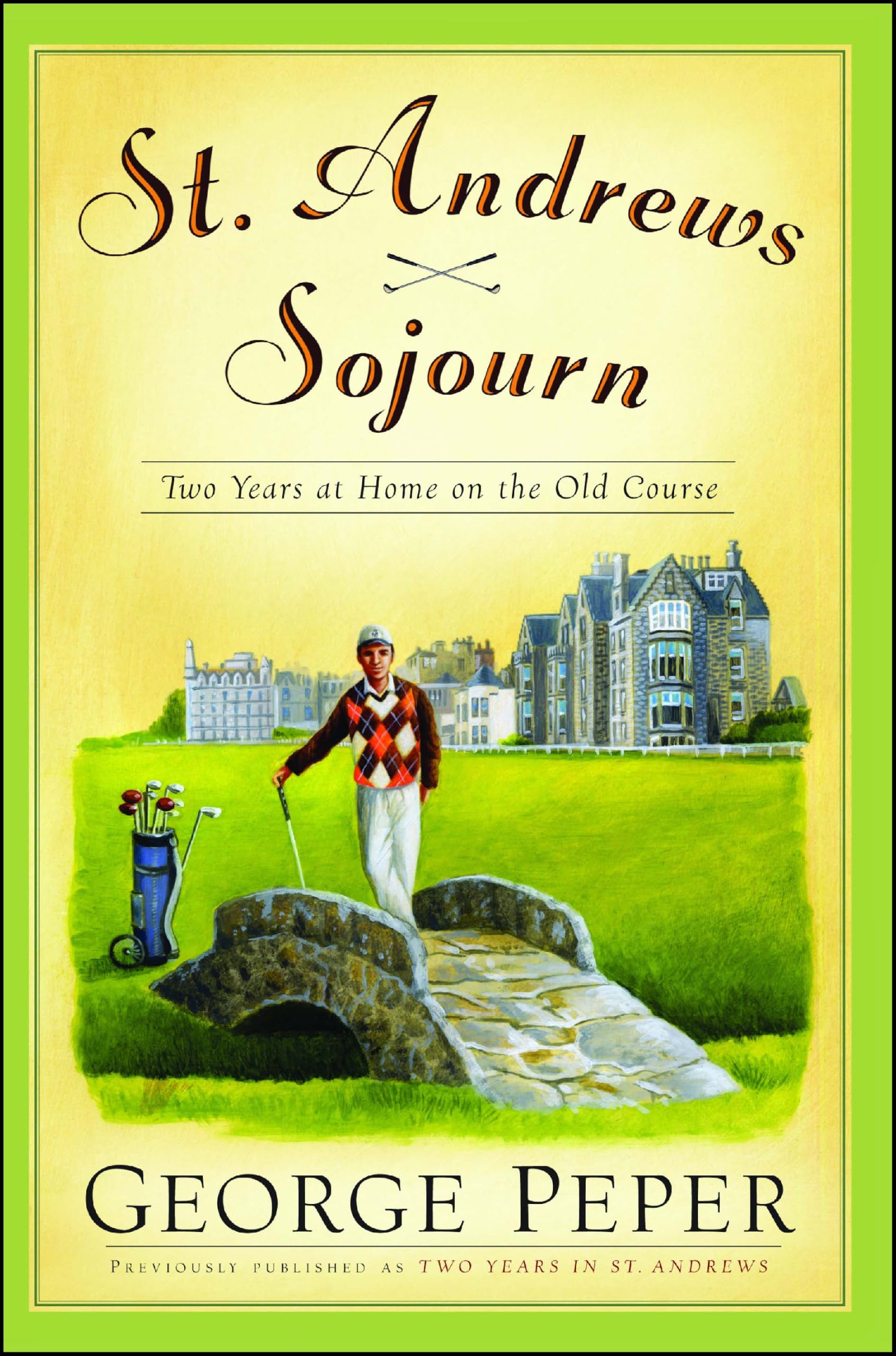 St. Andrews Sojourn: St. Andrews Sojourn (Simon & Schuster)