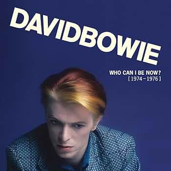 David Bowie: Who Can I Be Now? レコード Amazon.co.jp: WHO CAN I BE NOW? [Analog]: ミュージック