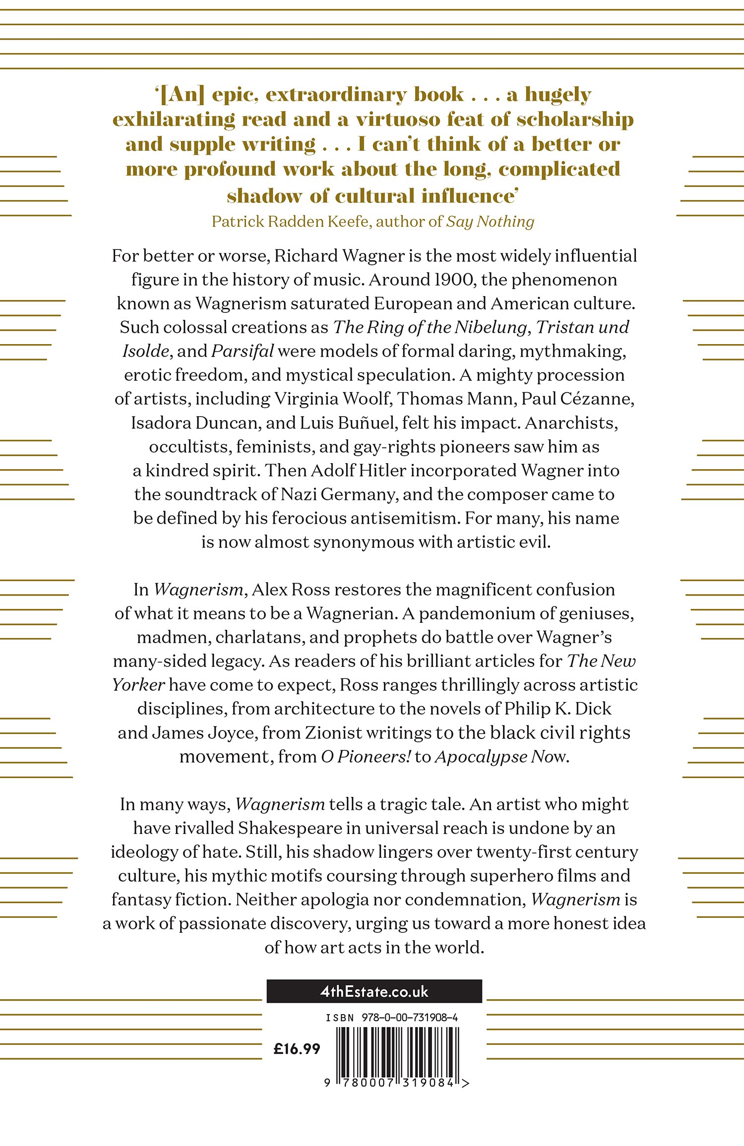 Wagnerism: Art and Politics in the Shadow of Music