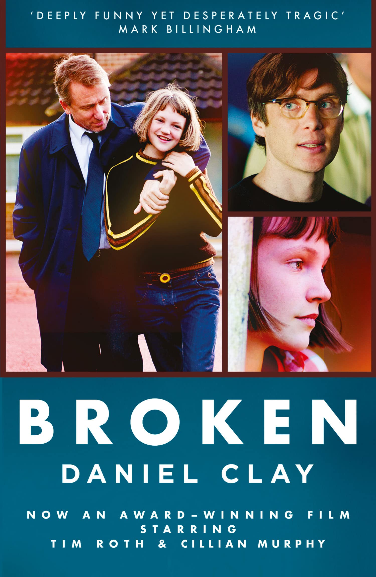 BROKEN [Film tie-in edition]: A Powerful Psychological Mystery About Growing Up in a World of Violence