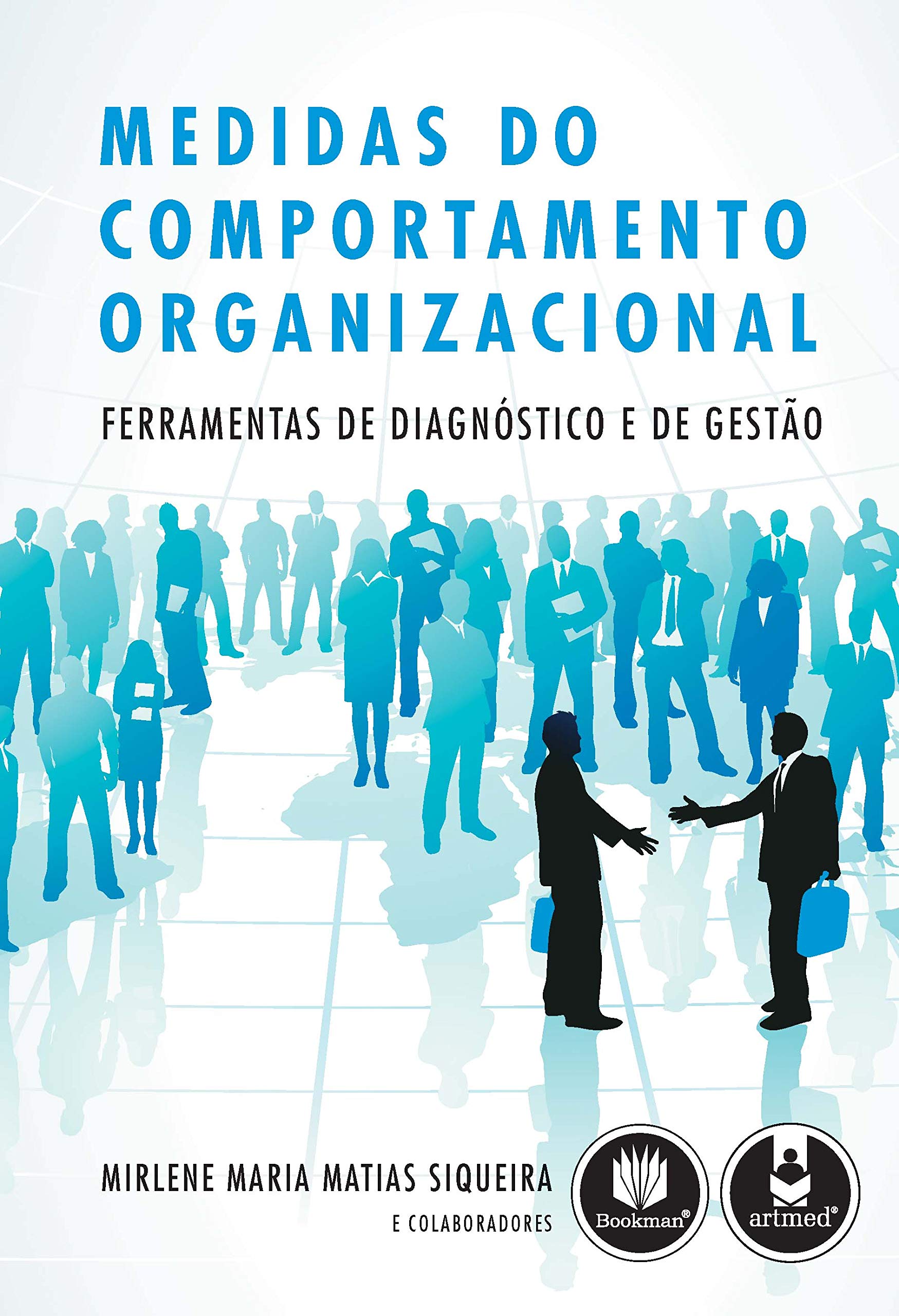 Medidas do Comportamento Organizacional: Ferramentas de