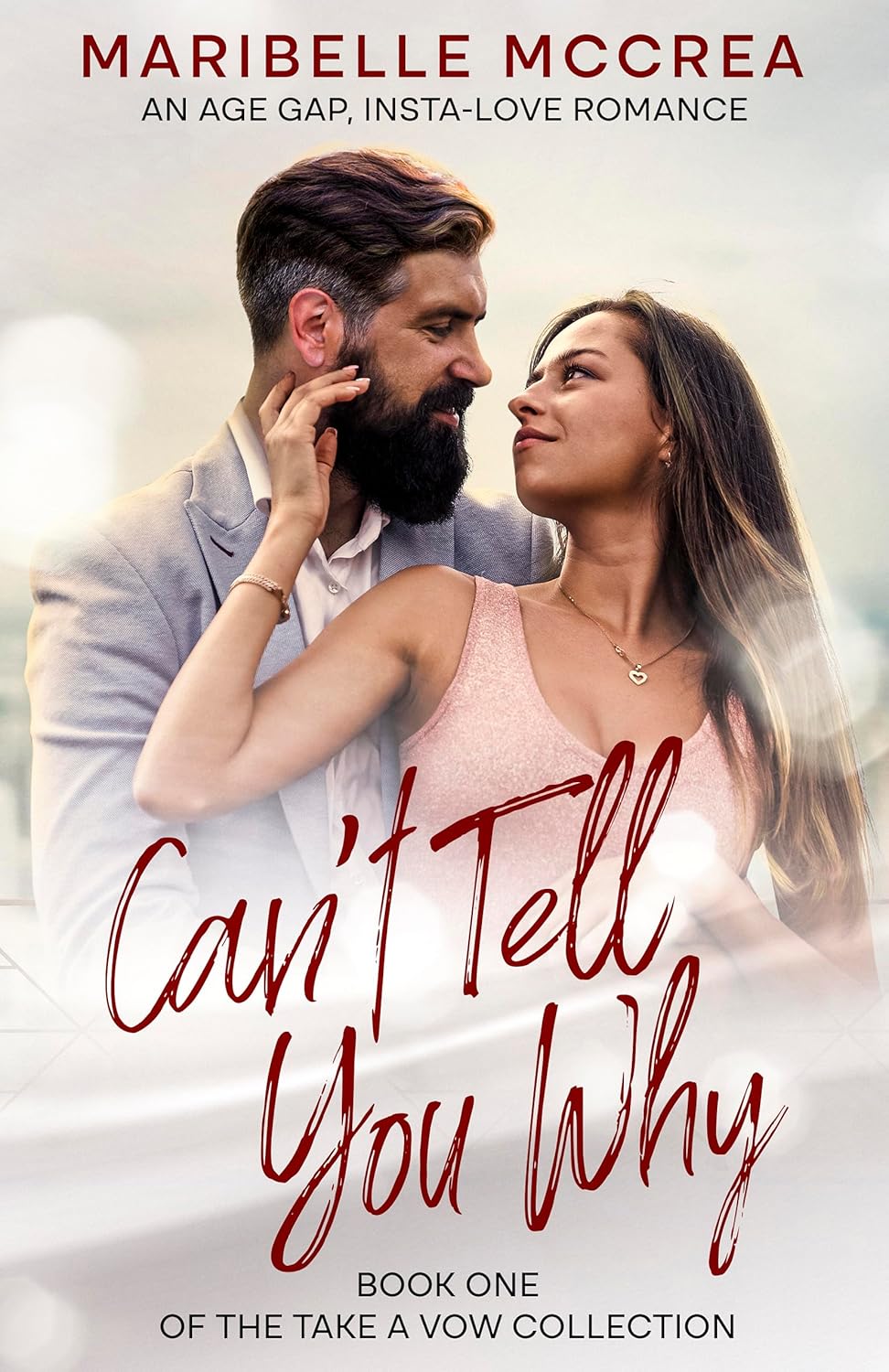 Can't Tell You Why An Age Gap, InstaLove Romance (Take a Vow