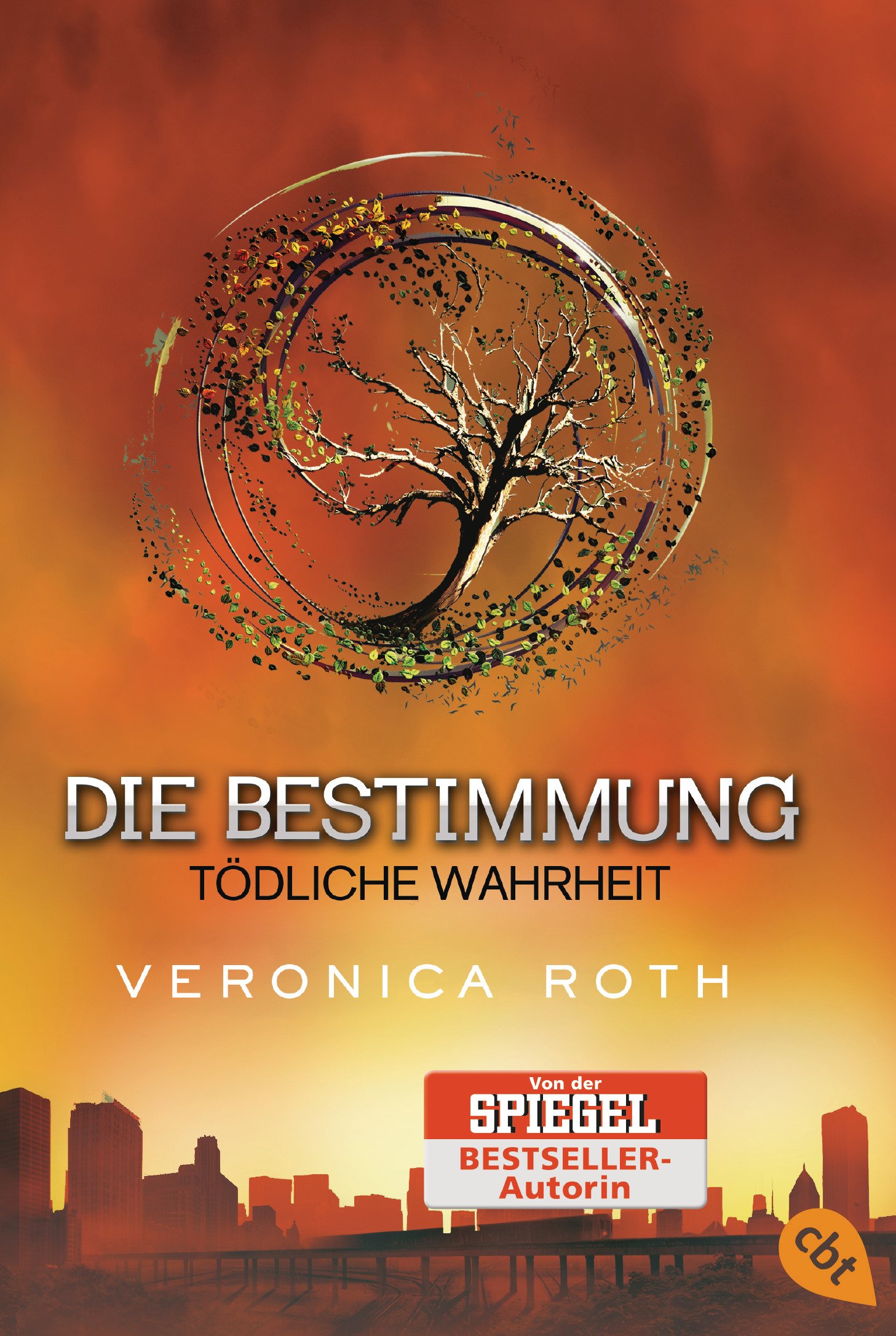 Die Bestimmung - Tödliche Wahrheit: Der Fortsetzung der packenden Fantasy-Dystopie