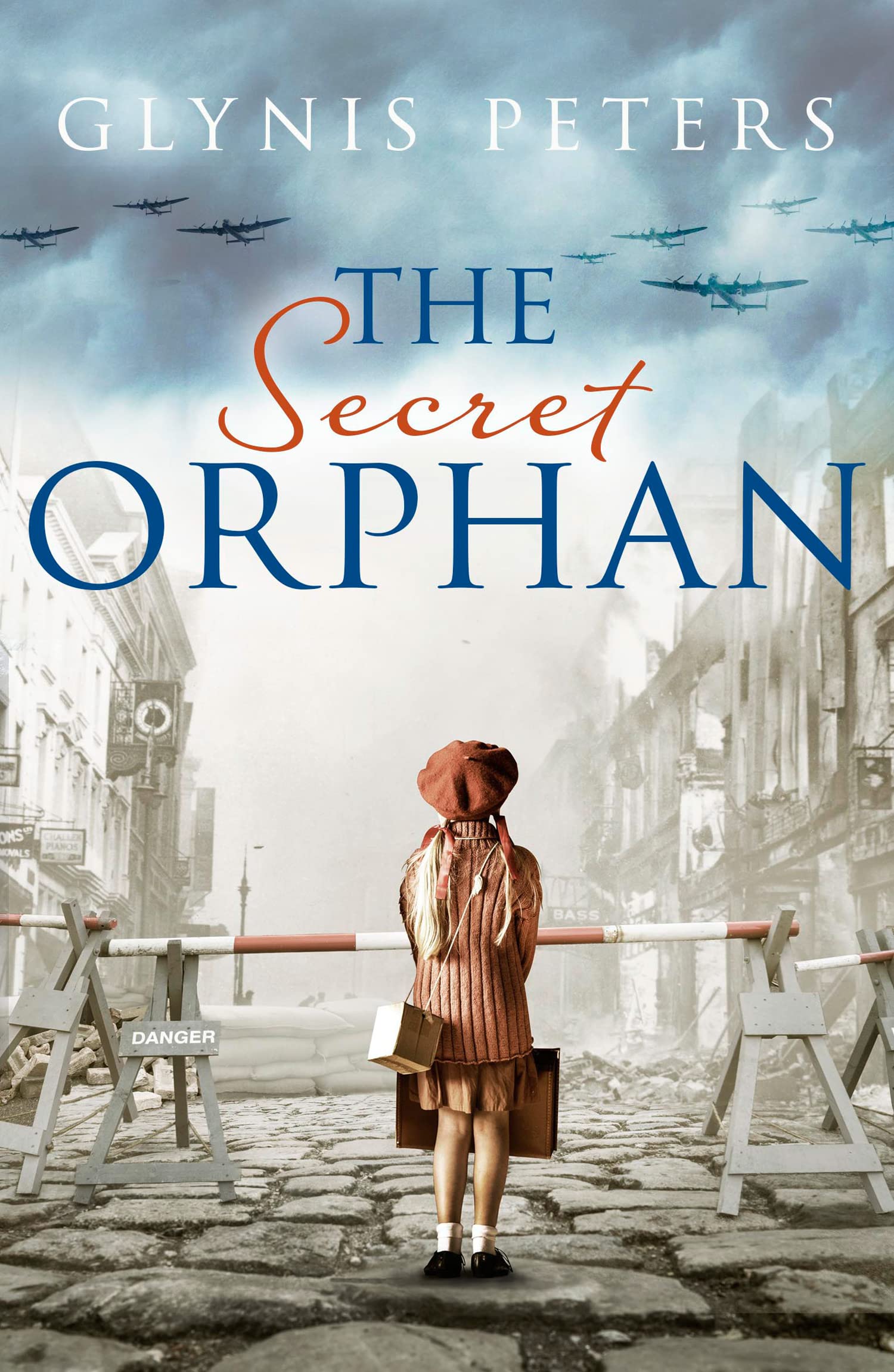 THE SECRET ORPHAN: The heartbreaking and gripping World War 2 historical novel