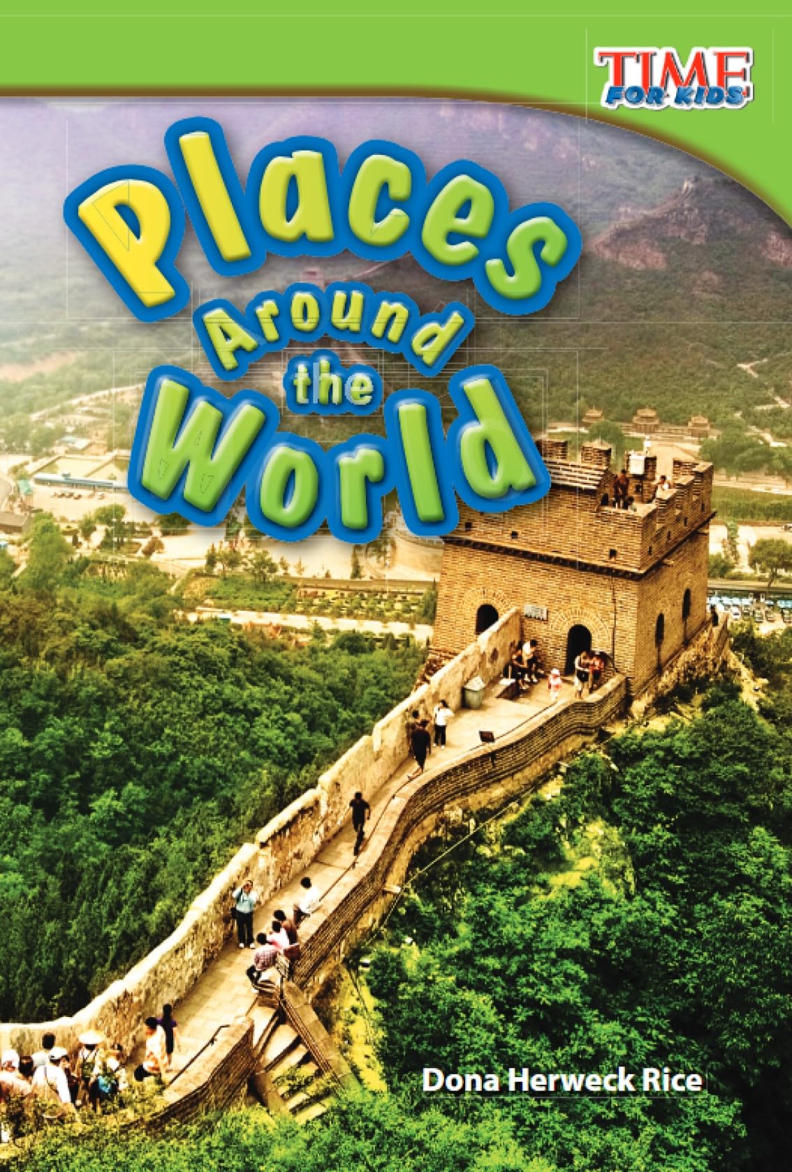 Places Around the World - Explore World Geography with this Fun Book for Kids! (TIME FOR KIDS(r) Nonfiction Readers)