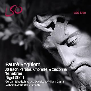 Fauré: Requiem; Bach: Partitas, Chorales & Ciaconna