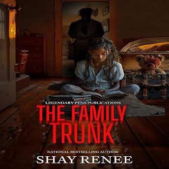 The Family Trunk Audiobook by Shay Renee episode artwork