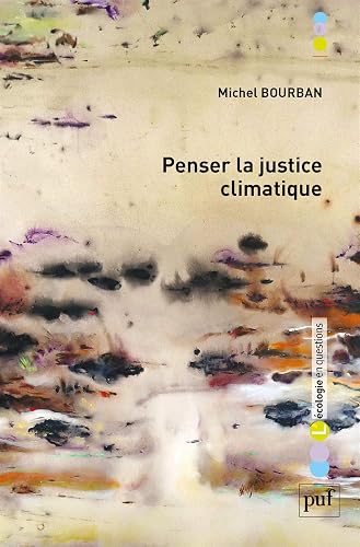 Couverture de Penser la justice climatique : Devoirs et politiques