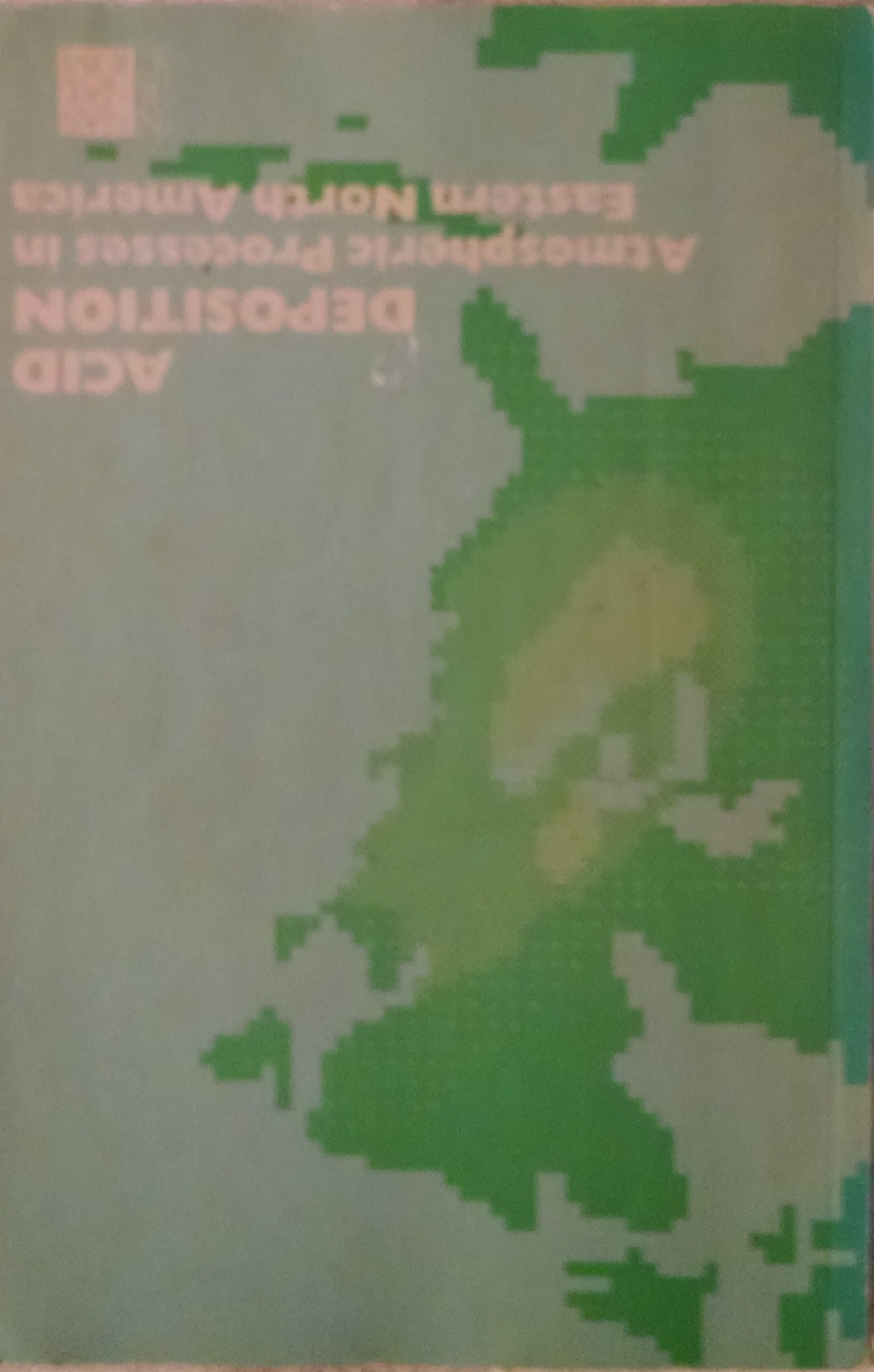 Buy Acid Deposition: Atmospheric Processes in Eastern North America โ BookShops.in
