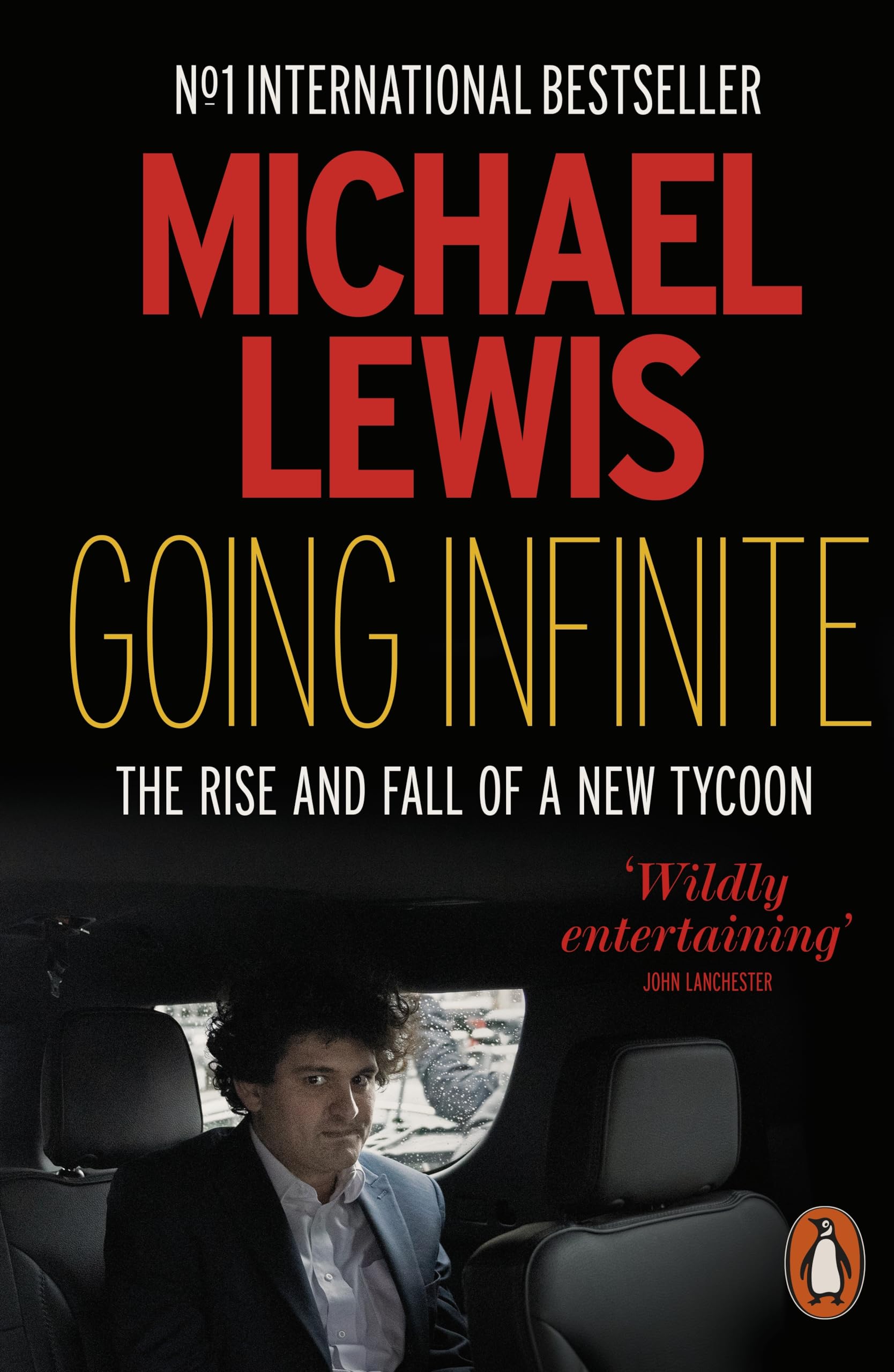 Going Infinite: The Rise and Fall of a New Tycoon