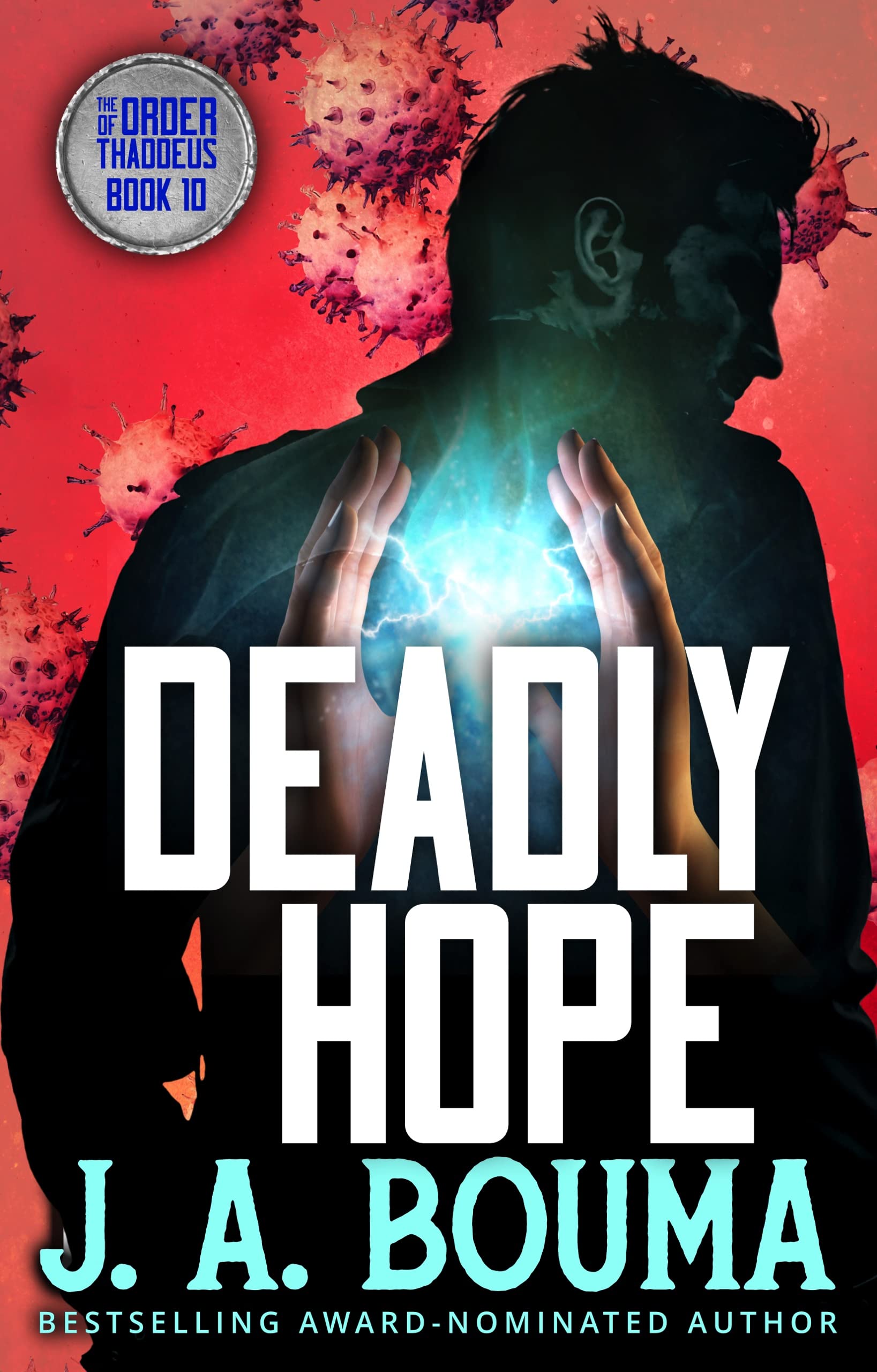Deadly Hope (Order of Thaddeus)