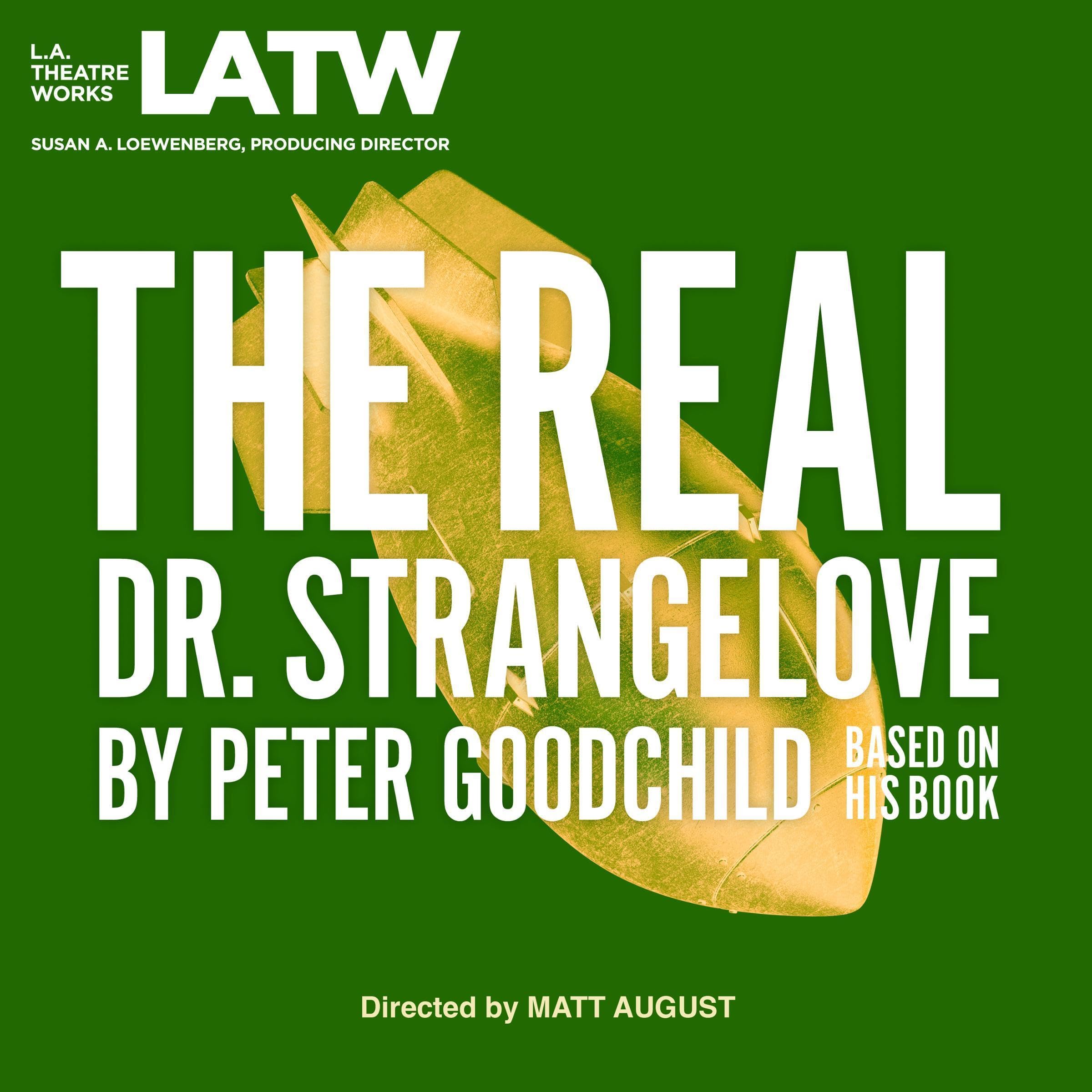 The Real Dr. Strangelove