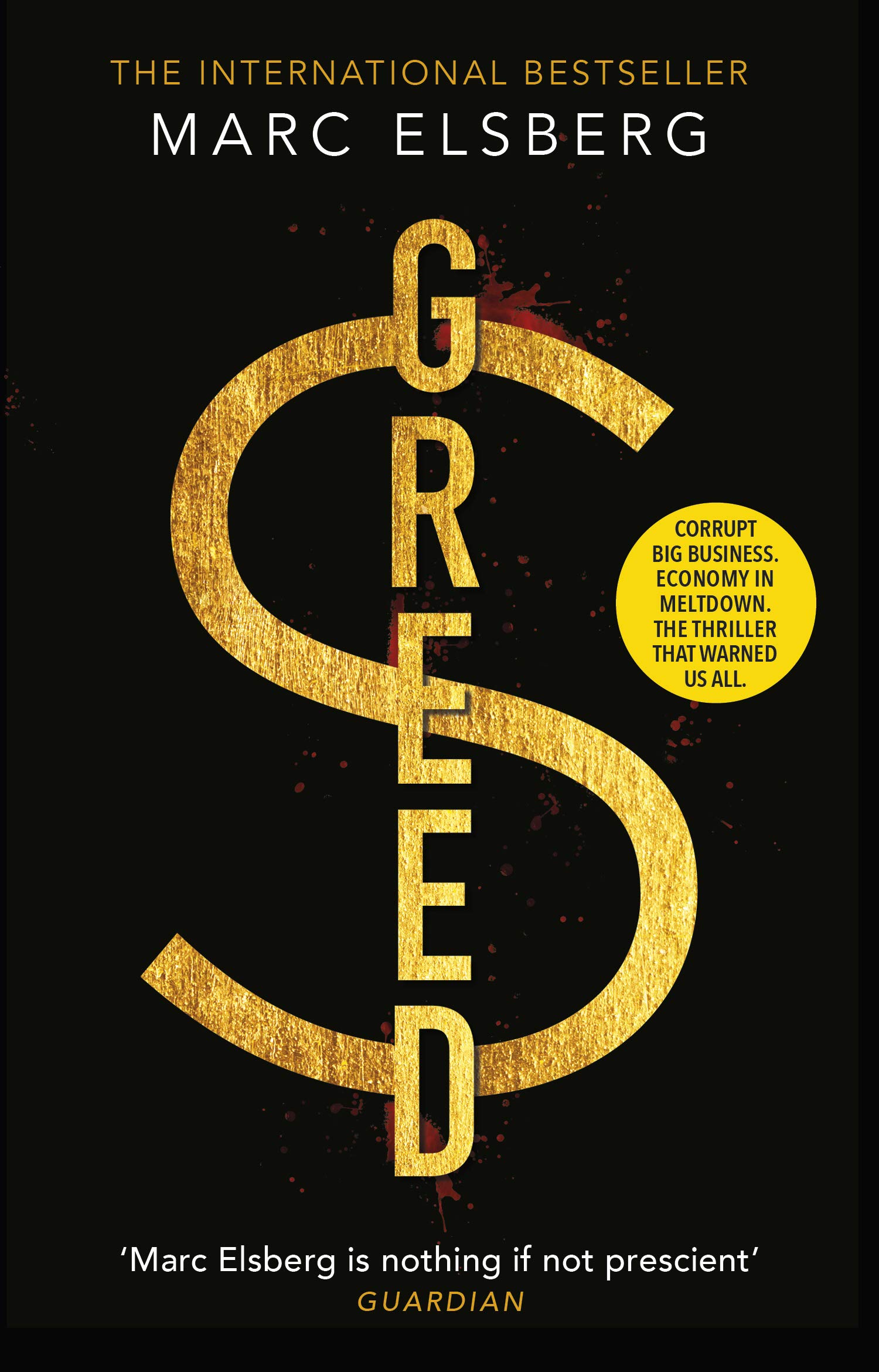 Greed: The page-turning thriller that warned of financial... - Elsberg, Marc