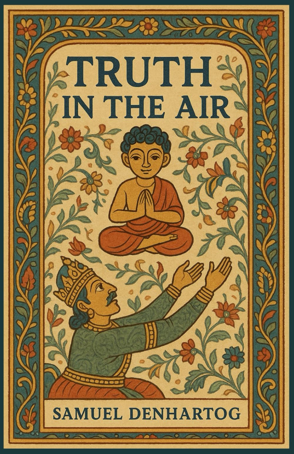 Truth in the Air: Jataka Tale Rhymes