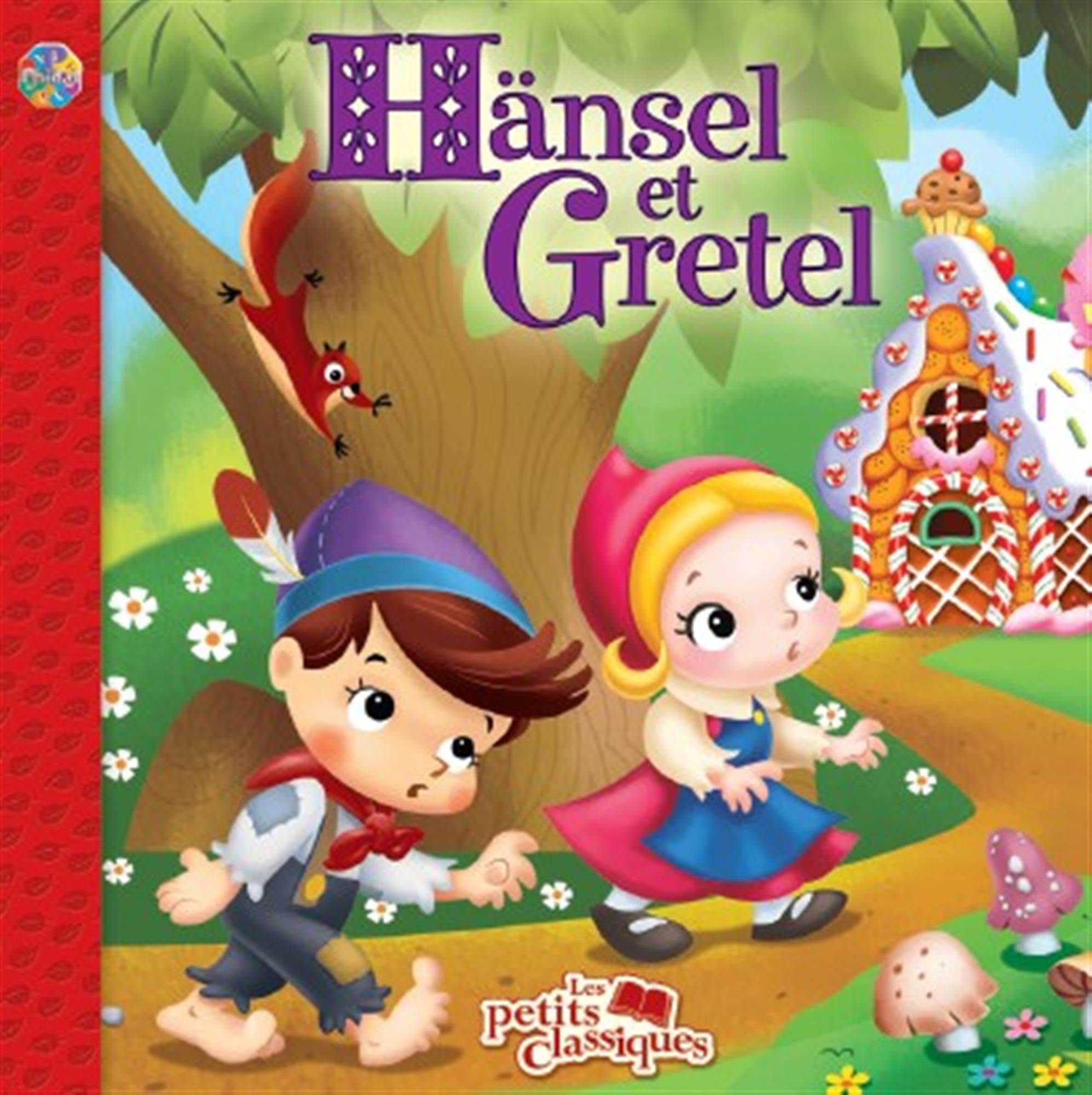 Hänsel et Gretel N.E. [Paperback] Phidal Publishing Inc.