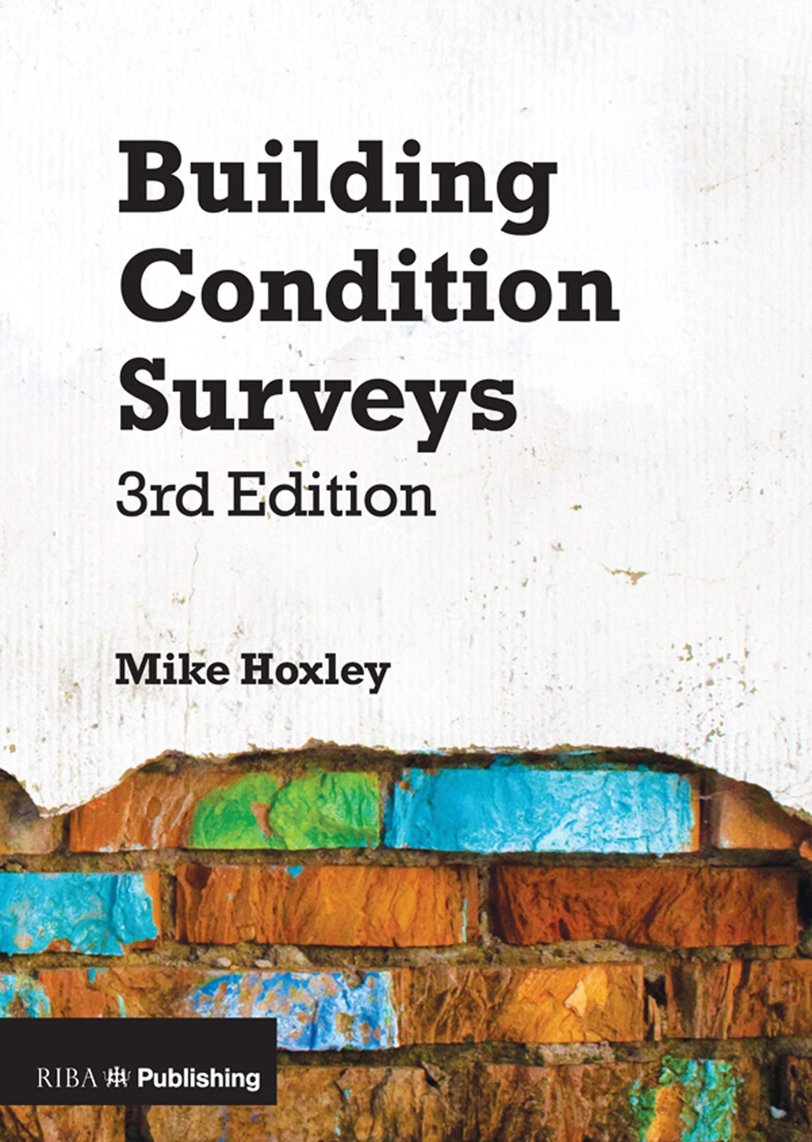 Building Condition Surveys manuel introduction pratique inspection technique immobilier