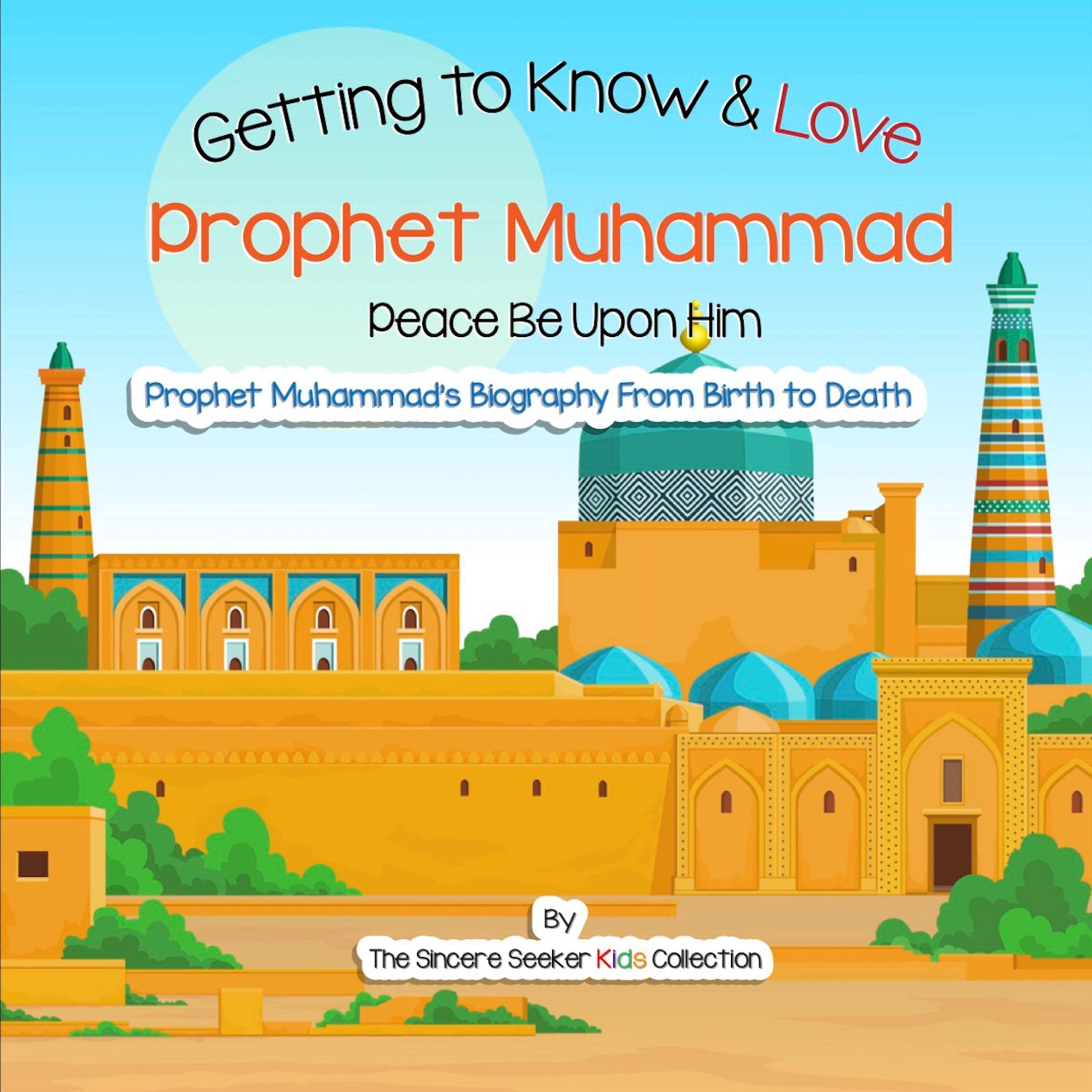 Story of Prophet Muhammad for Kids