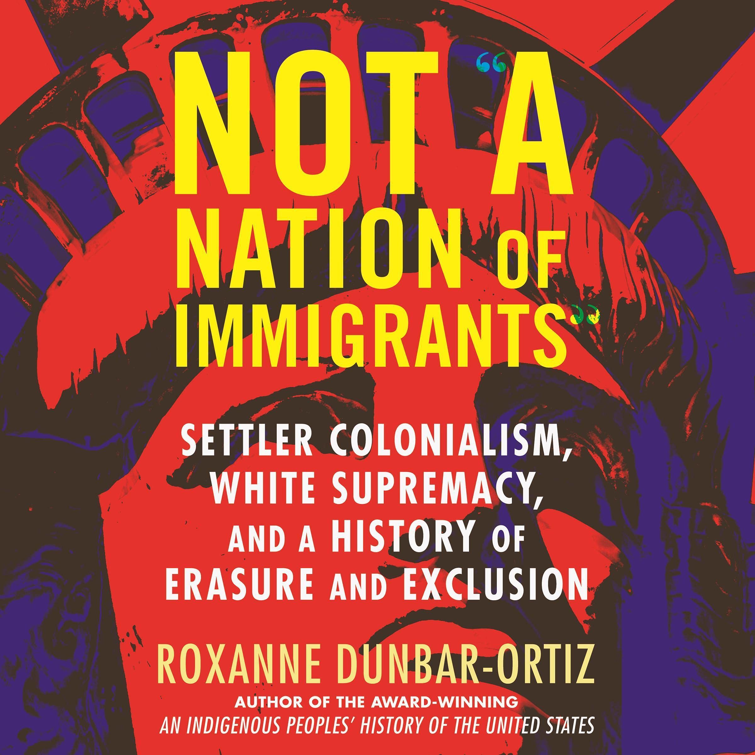 Cover art for Not "A Nation of Immigrants"