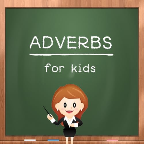 Adverbs For Kids