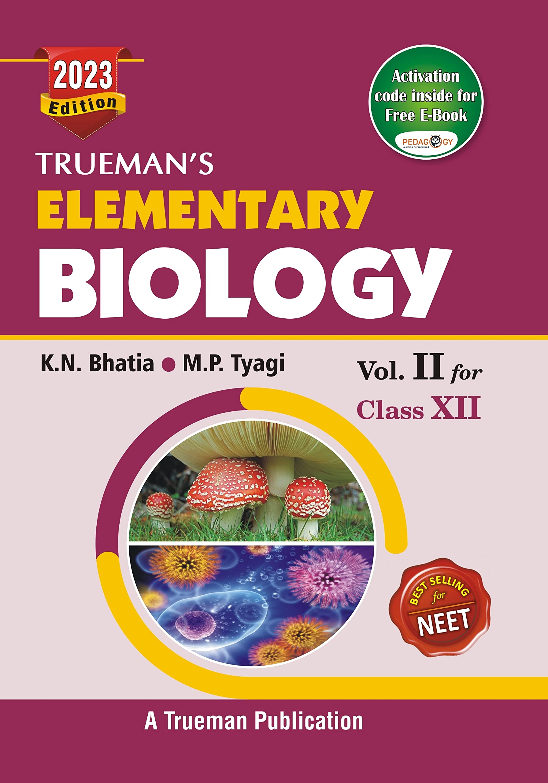 Trueman's Elementary Biology, Vol. 2 For Class 12 (Examination 2022-2023)