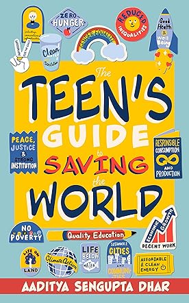 The Teen's Guide to Saving the World
