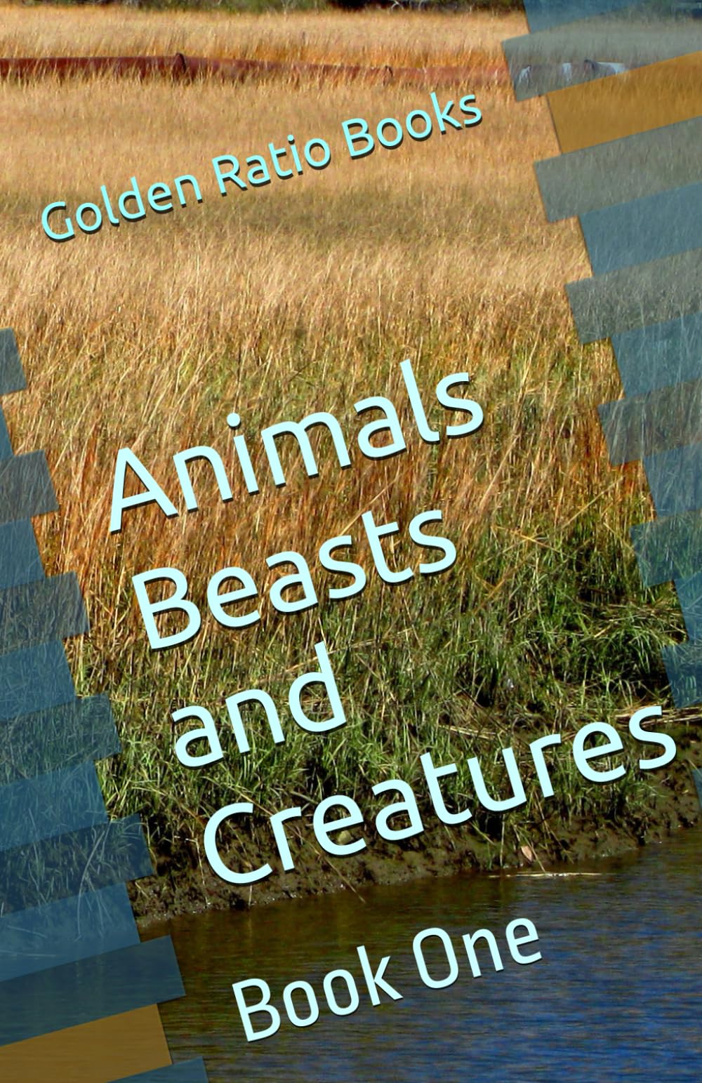 Animals Beasts and Creatures