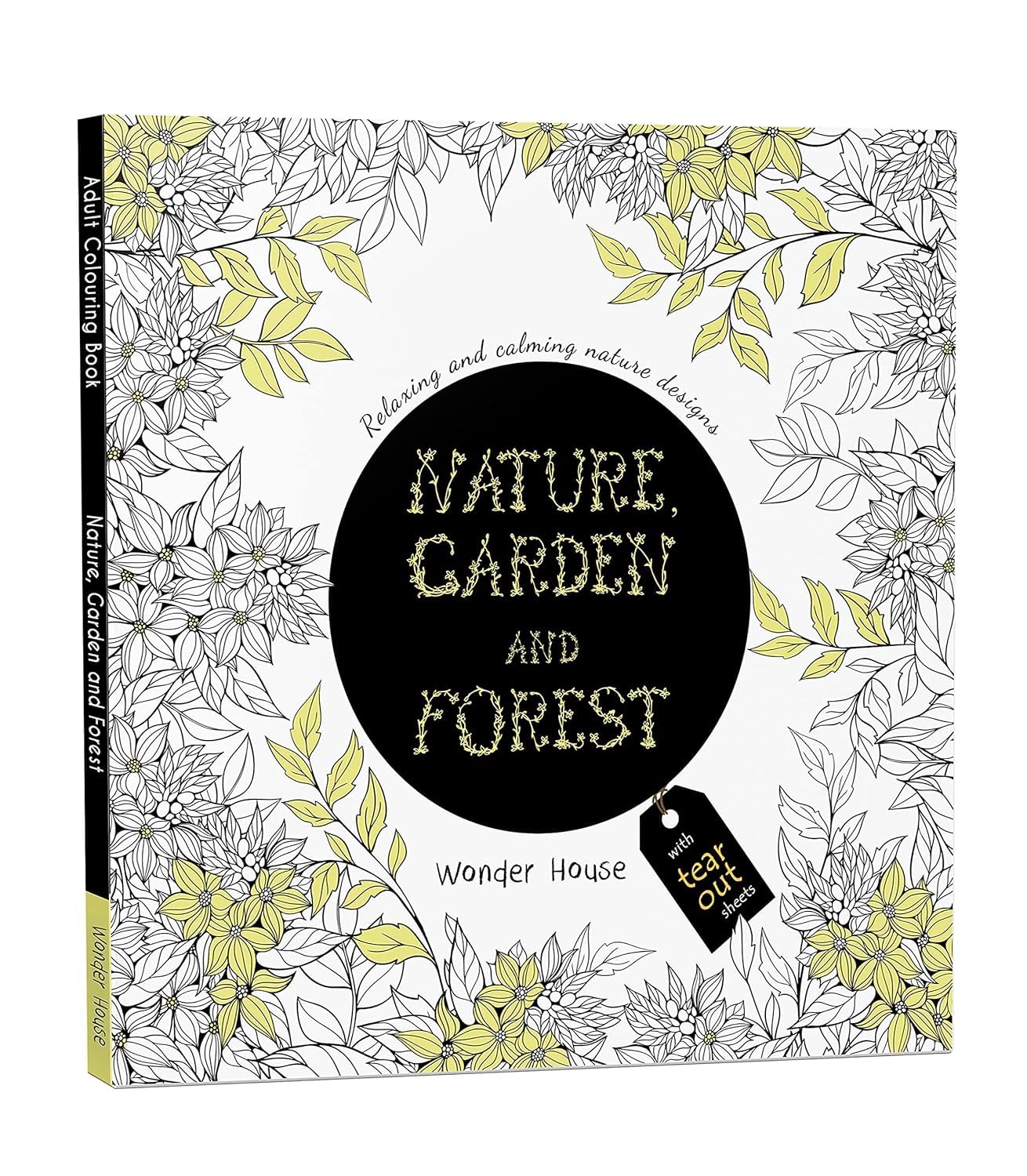 Nature, Garden and Forest: Colouring books for Adults with tear out sheets Paperback – Coloring Book, 1 January 2018