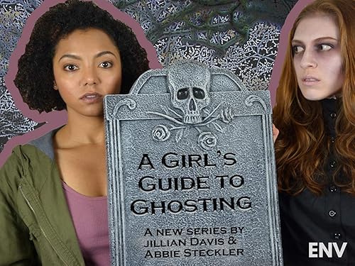 A Girl's Guide To Ghosting (TV Series)