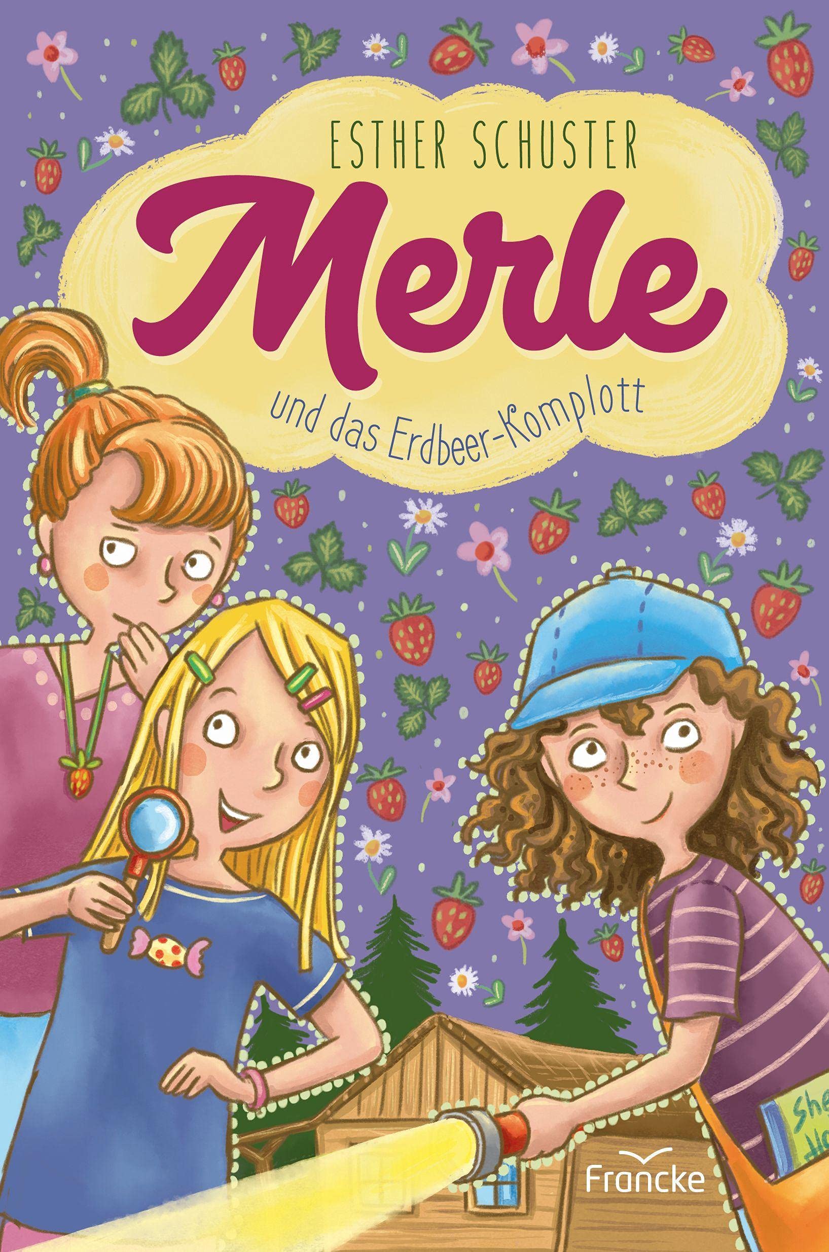 Merle und das Erdbeer-Komplott