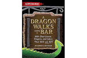 A Dragon Walks Into a Bar: Your Go-To Role-Playing Joke Book
