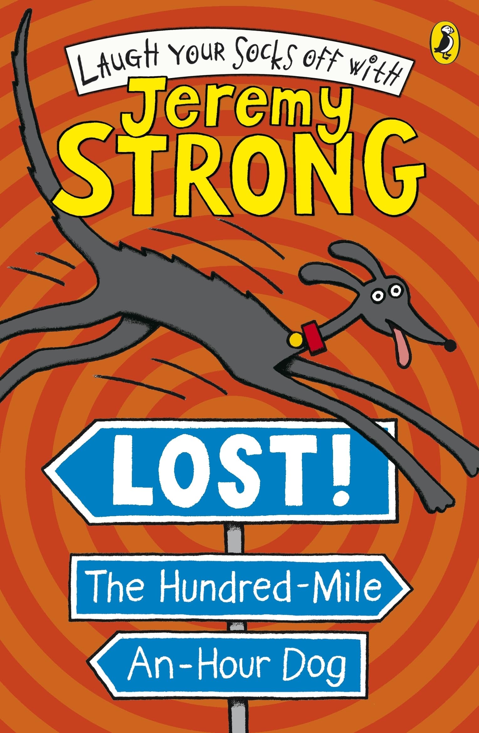 Lost! The Hundred-Mile-An-Hour Dog (Laugh Your Socks Off with Jeremy Strong)