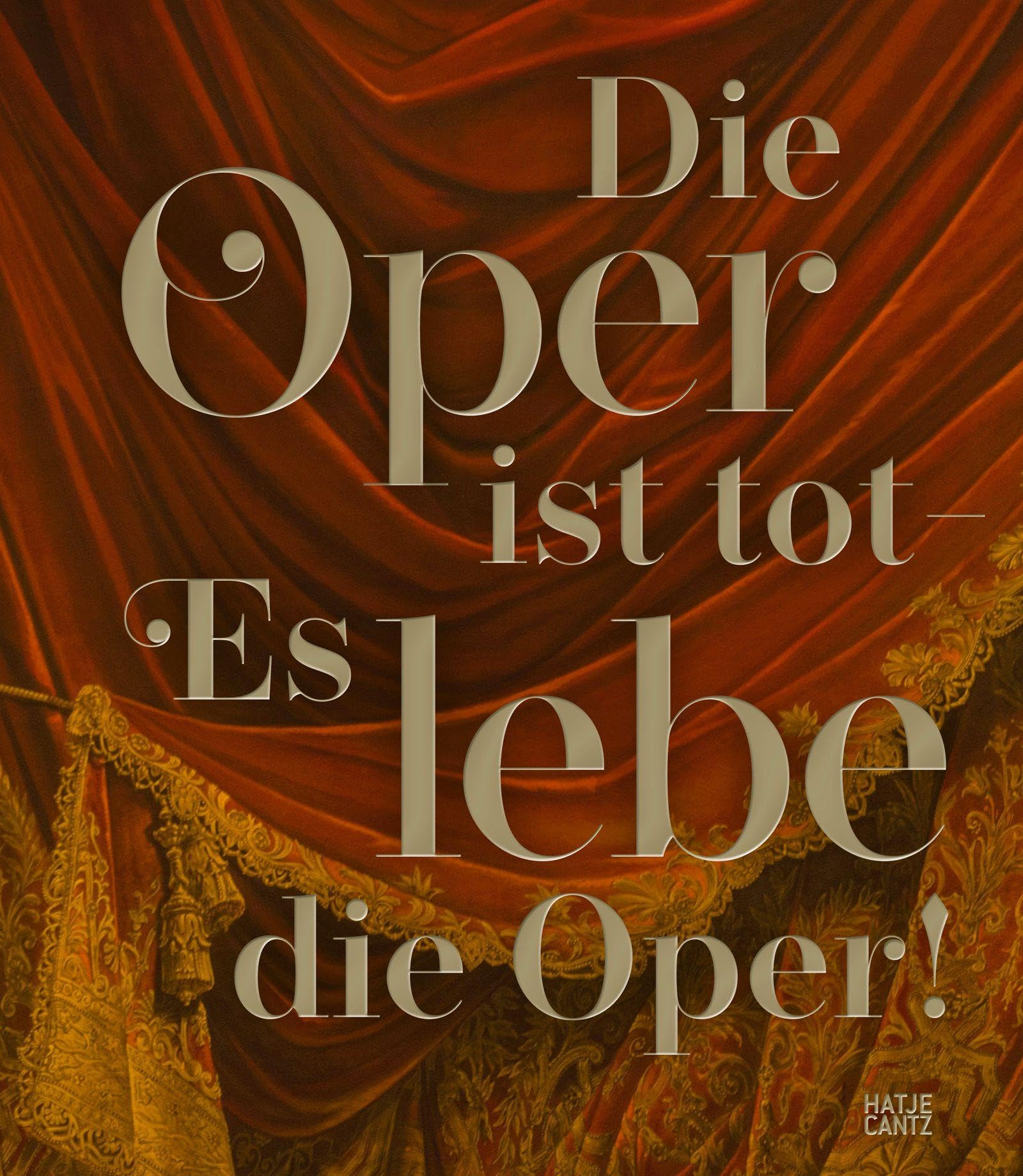 Die Oper ist tot – Es lebe die Oper! (Kulturgeschichte)