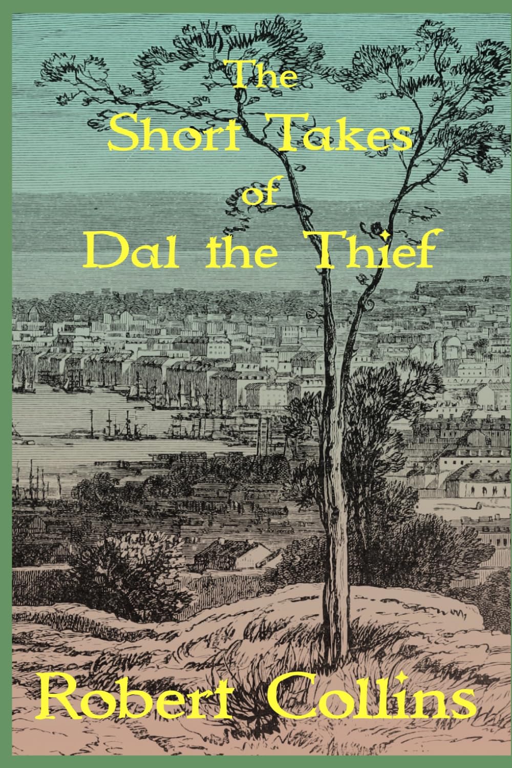The Short Takes of Dal the Thief