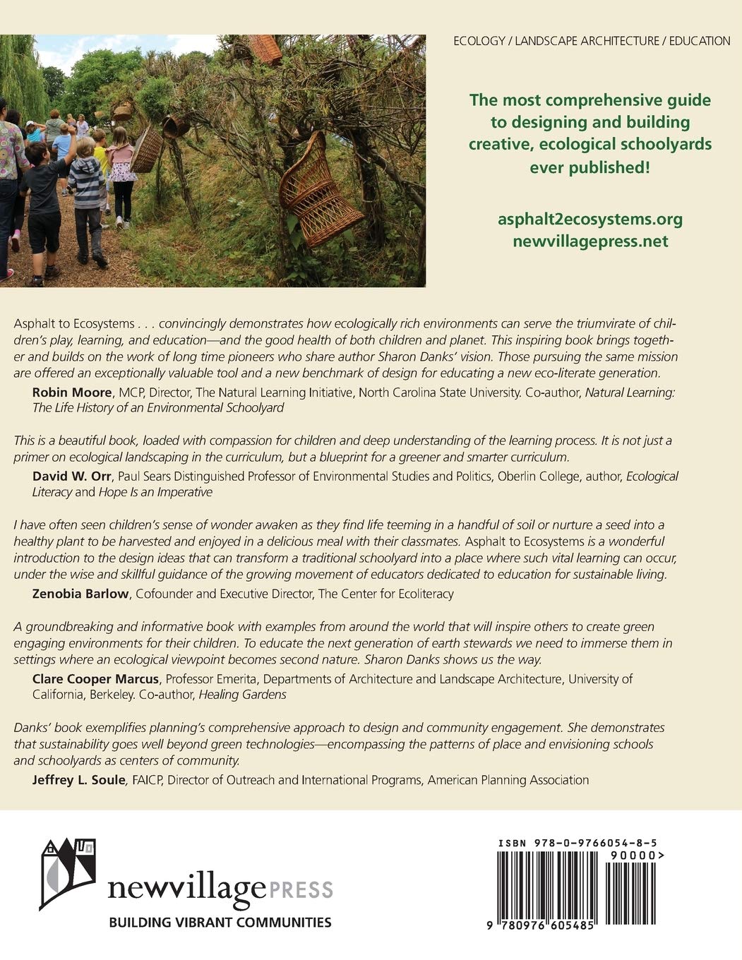 Asphalt to Ecosystems: Design Ideas for Schoolyard Transformation      Paperback – November 1, 2010