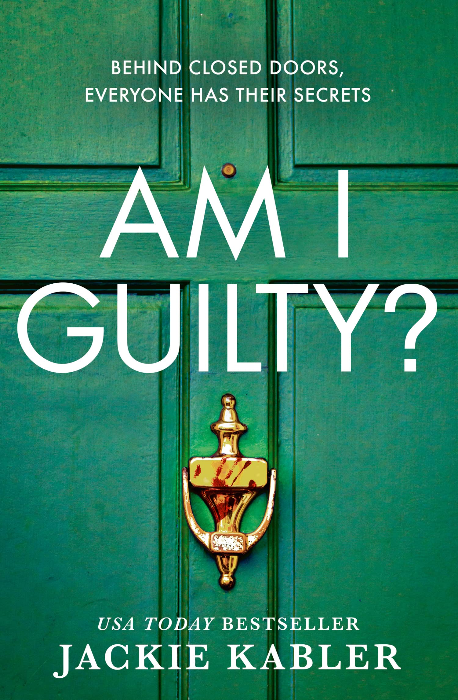 Am I Guilty? by Jackie Kabler - 9780008328412