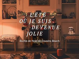 L'Été où je suis devenue jolie : Bûche de Noël de Cousins Beach