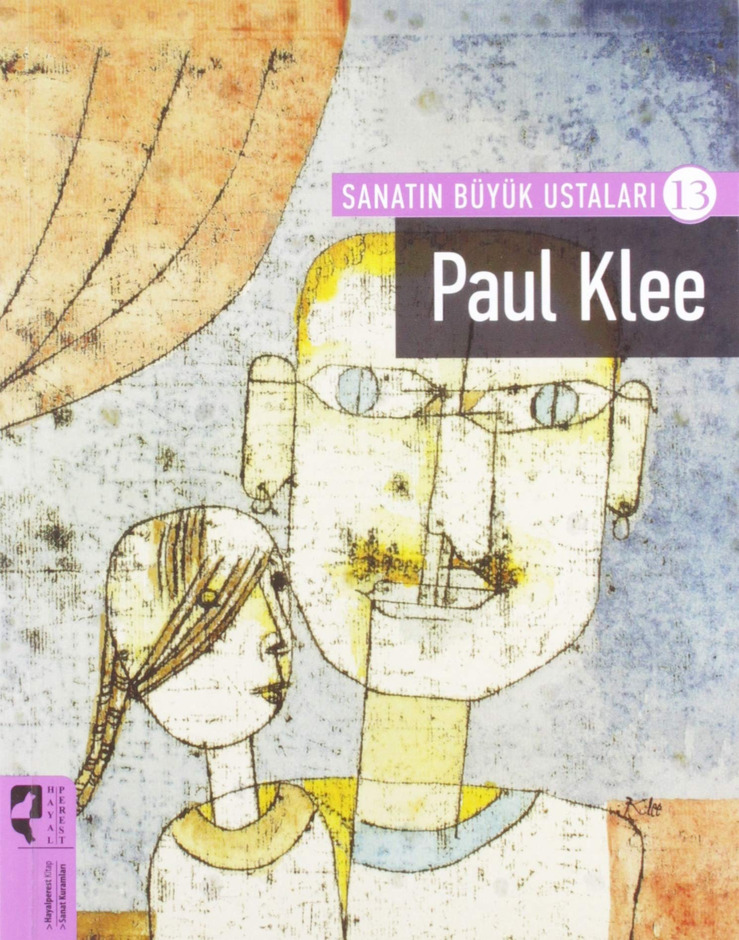 Sanatın Büyük Ustaları 13 - Paul Klee
