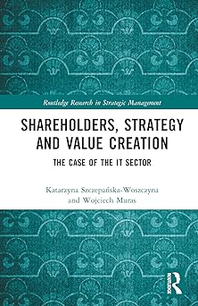 Shareholders, Strategy and Value Creation (Routledge Research in Strategic Management)-Wow! eBook