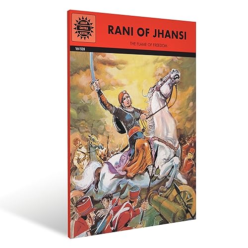 Rani of Jhansi: The Warrior Queen | Indian History &amp; Folktales | Illustrated Comic Book for Kids &amp; Adults | Amar Chitra Katha