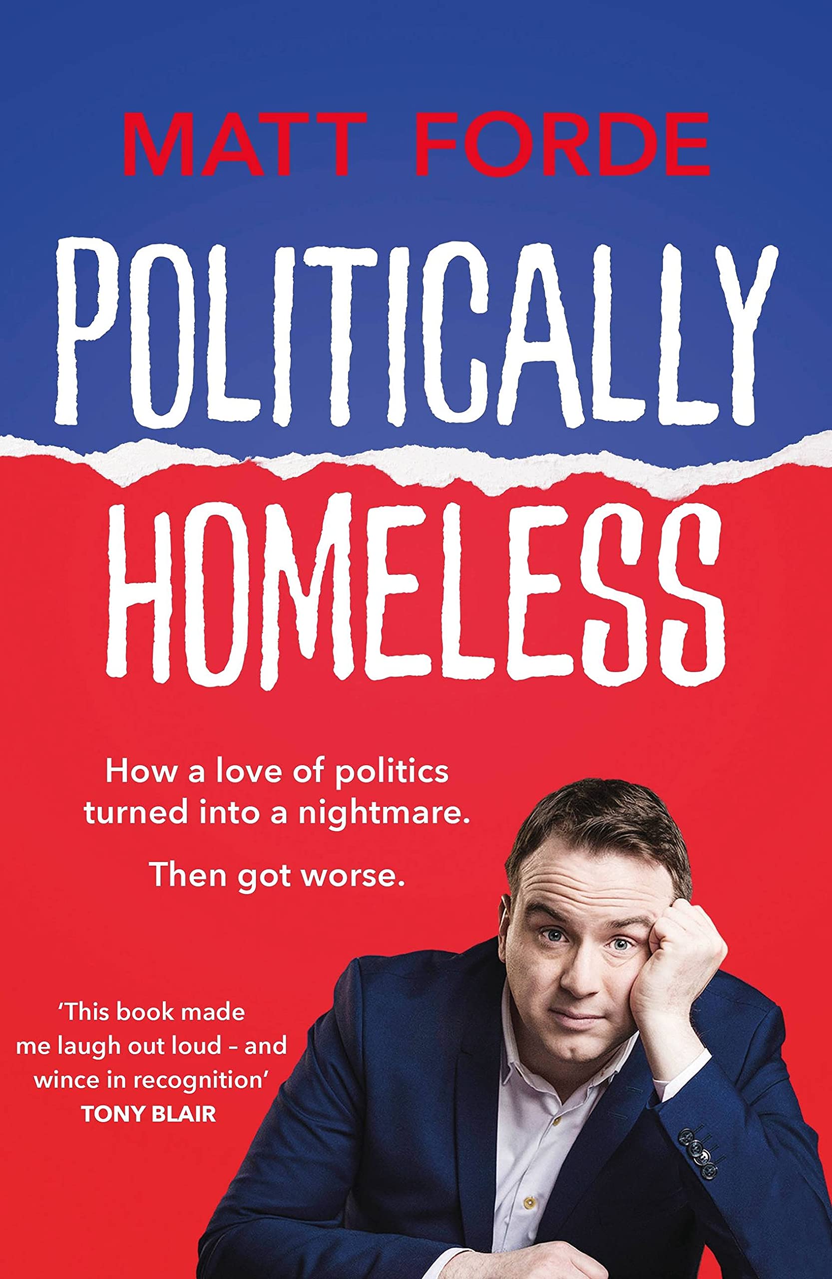 Politically Homeless-Matt Forde, 9781529412796