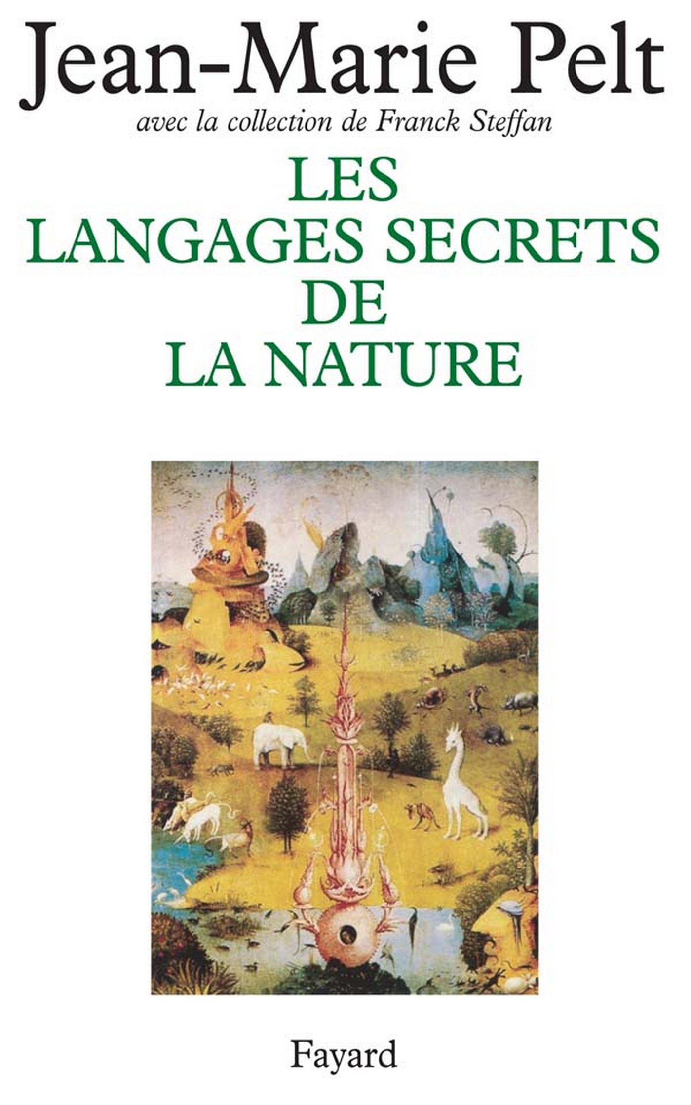 Les Langages secrets de la nature: La communication chez les animaux et les plantes (French Edition)
