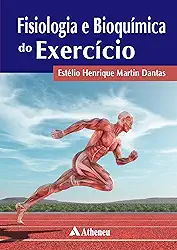 Fisiologia e Bioquímica do Exercício