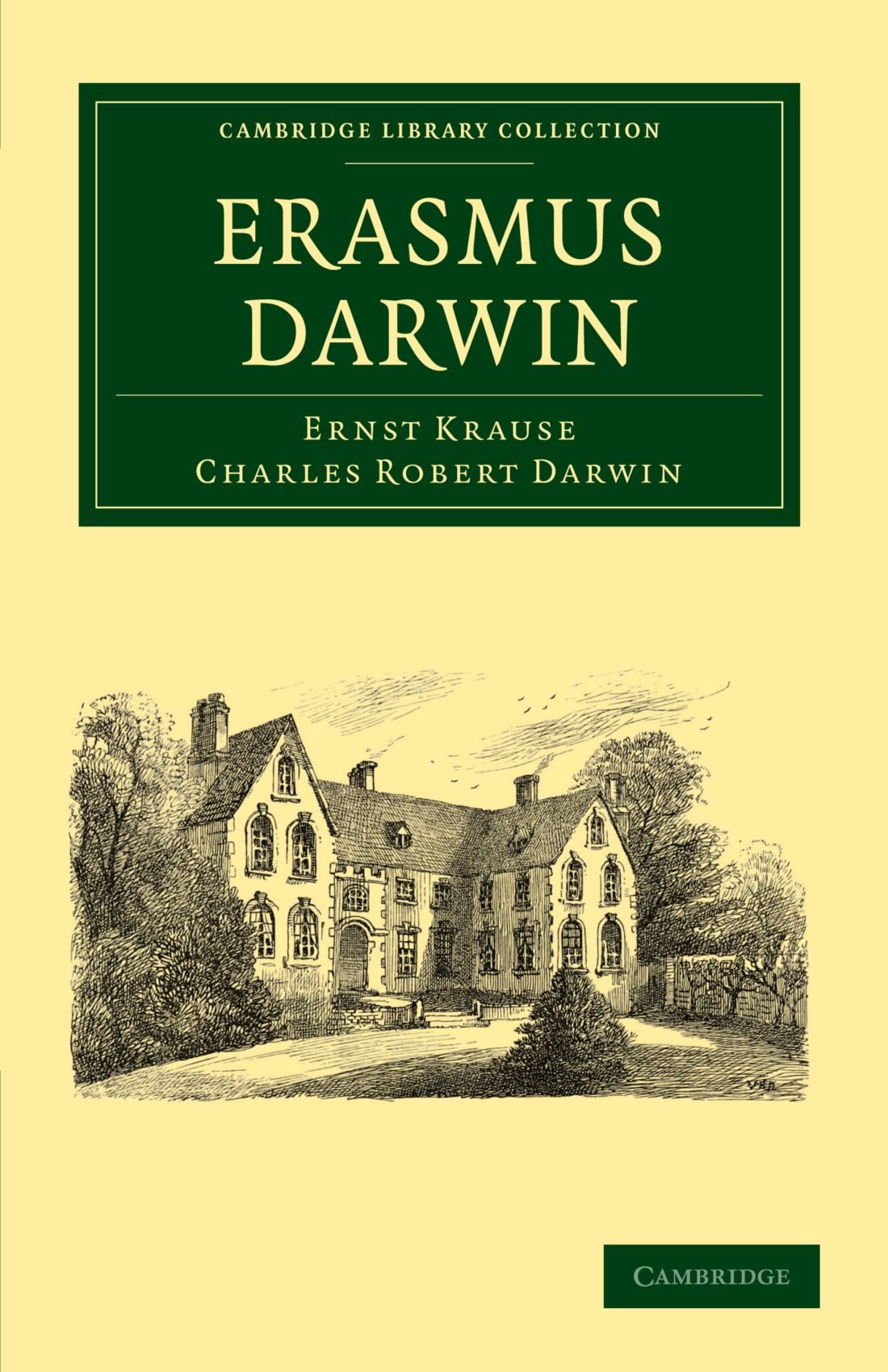 Erasmus Darwin (Cambridge Library Collection - Darwin, Evolution and Genetics)