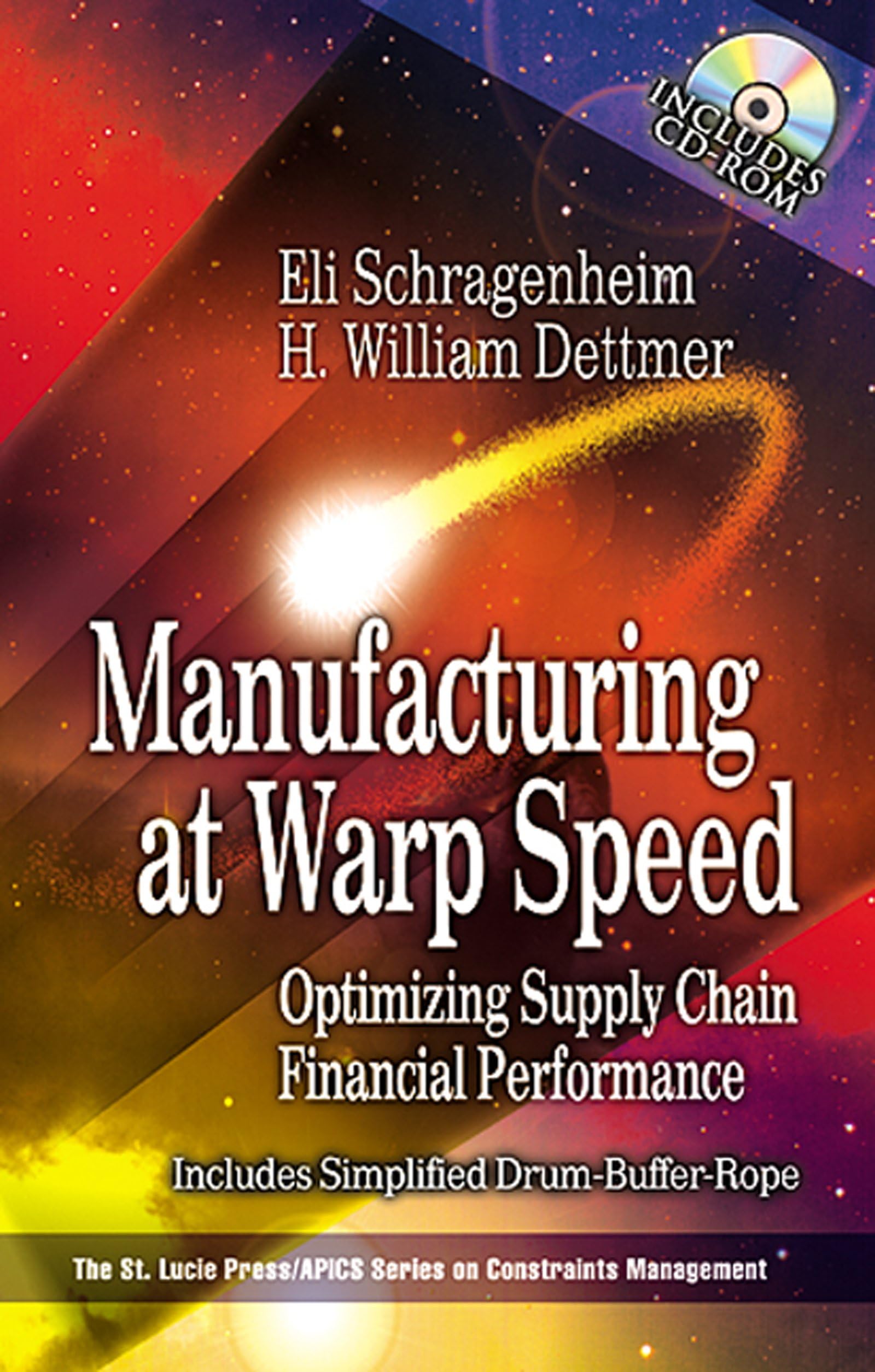 Manufacturing at Warp Speed: Optimizing Supply Chain Financial Performance (The CRC Press Series on Constraints Management Book 19)