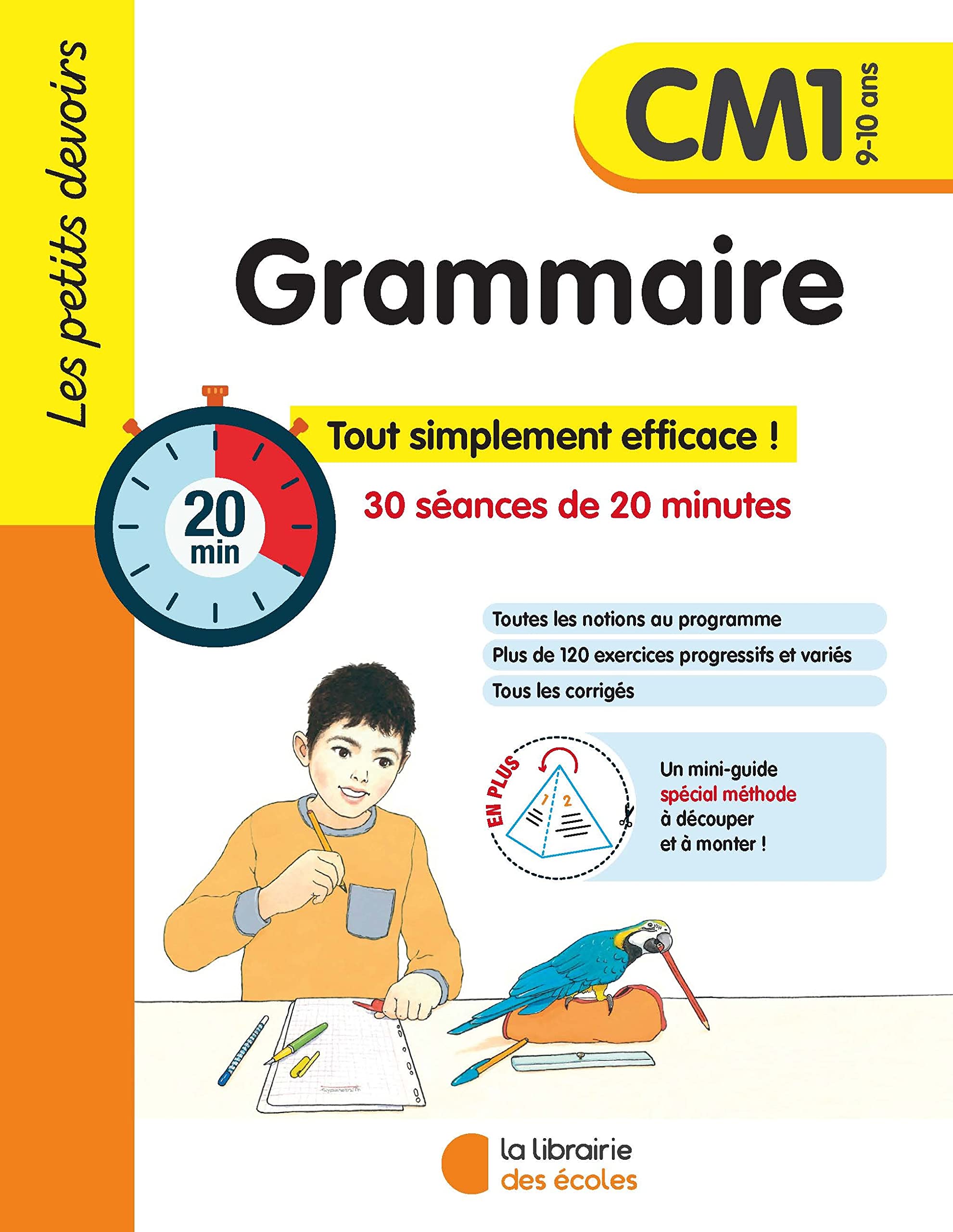 Les petits devoirs - Grammaire CM1: Tout simplement efficace ! 30 séances de 20 minutes