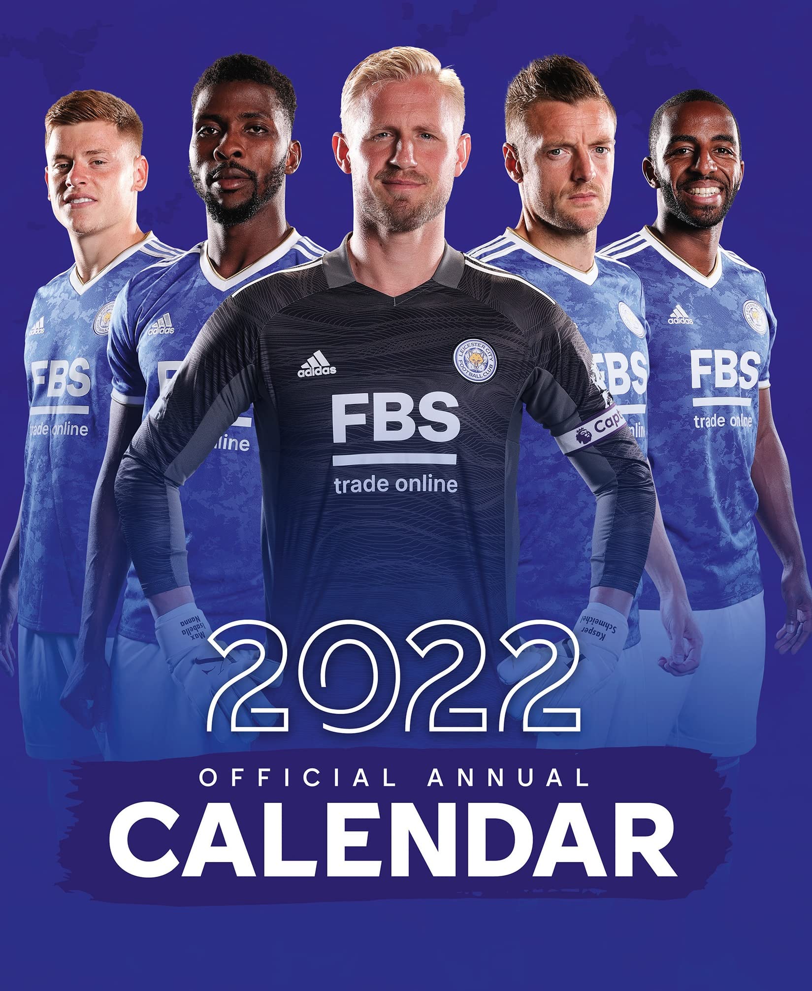 Leicester City FC Official 2022 A3 The Foxes Football Wall Calendar Published by Global Merchandising