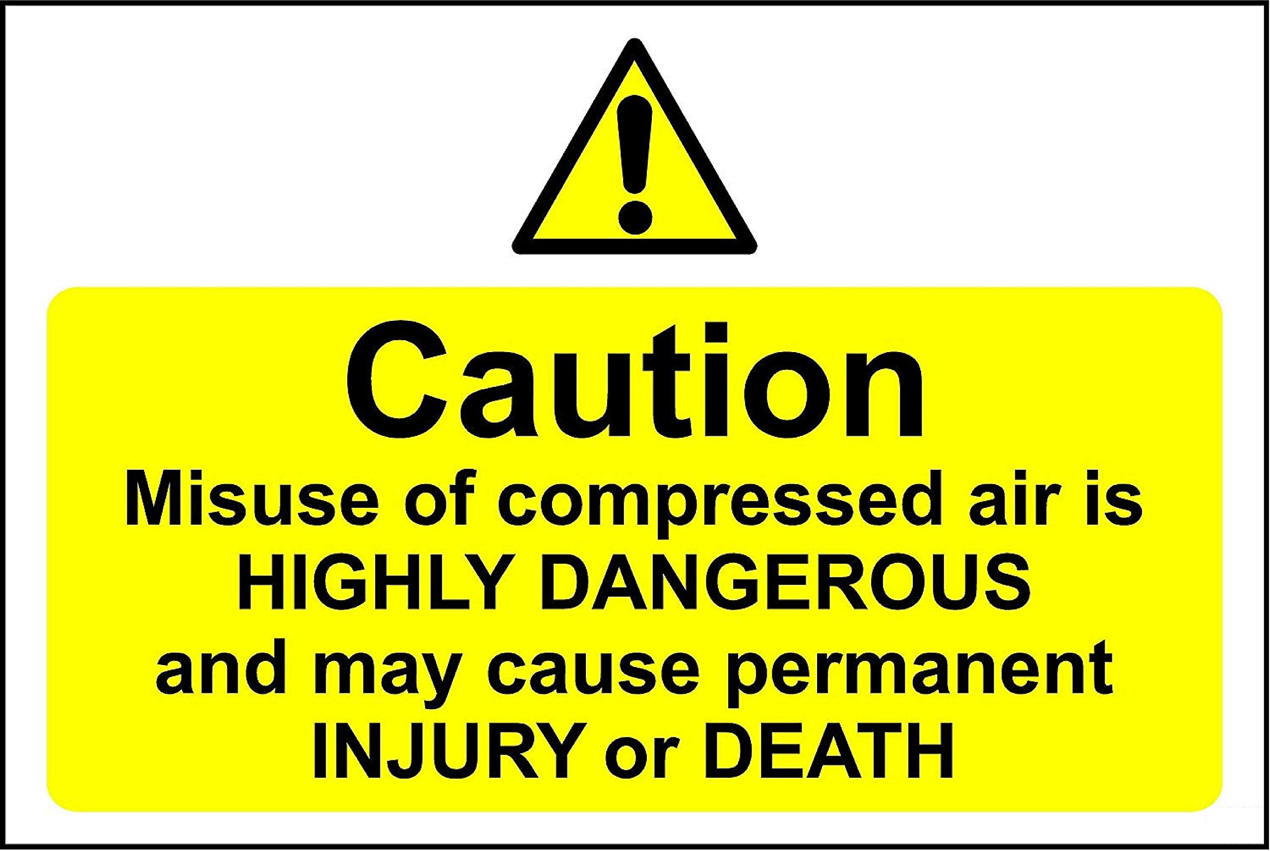 Misuse of compressed air is highly dangerous and may cause permanent injury or death safety sign - 1.2mm Rigid plastic 200mm x 150mm