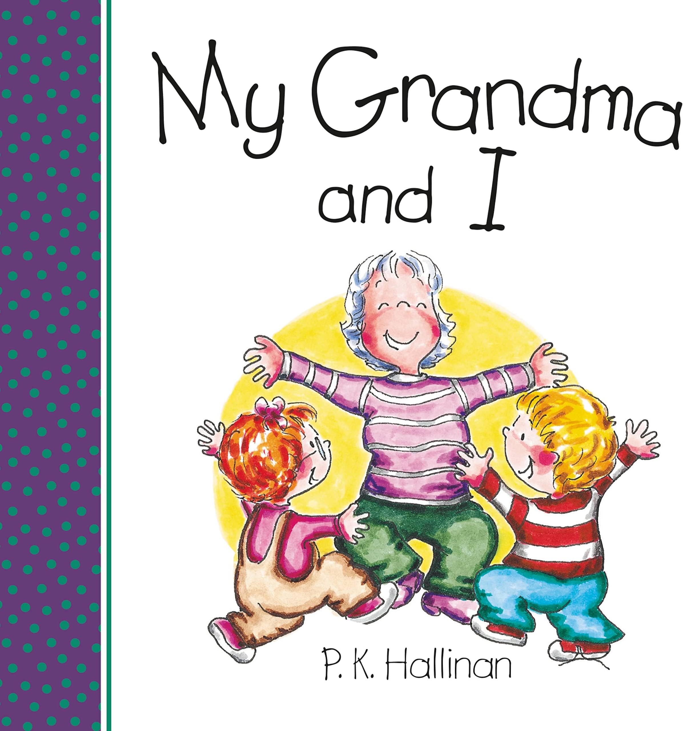 My Grandma and I (And I Series)