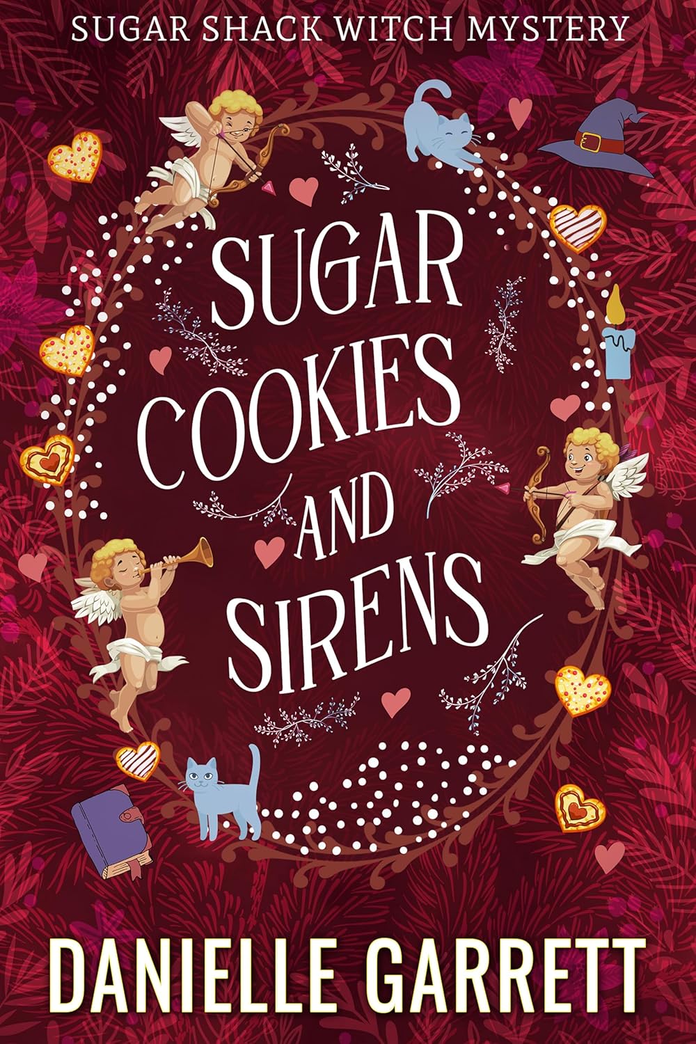 Sugar Cookies and Sirens A Sugar Shack Witch Mystery Holiday Novella (Sugar Shack